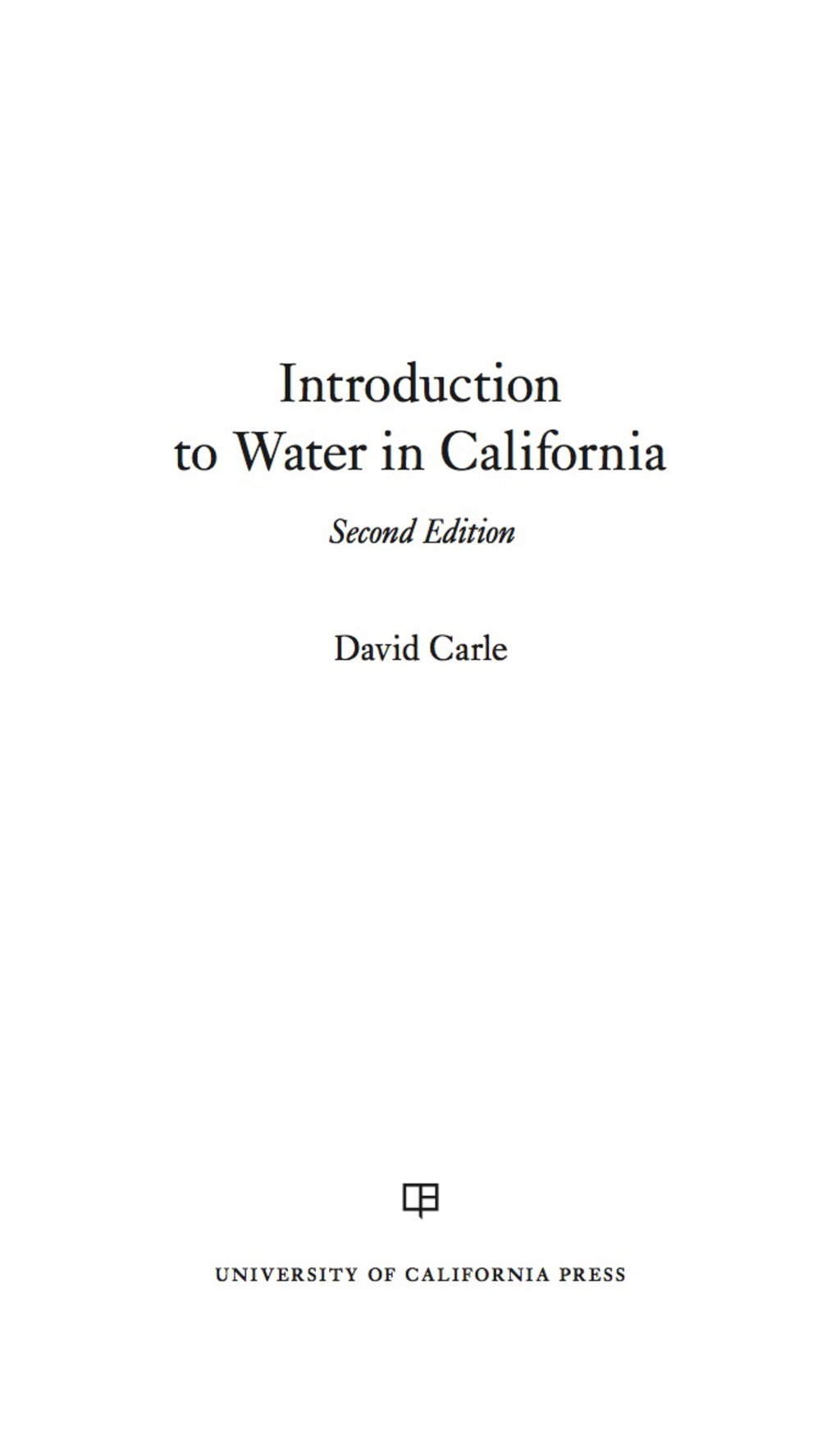 Introduction to Water in California 2nd Edition - (PDF/EPUB Version)