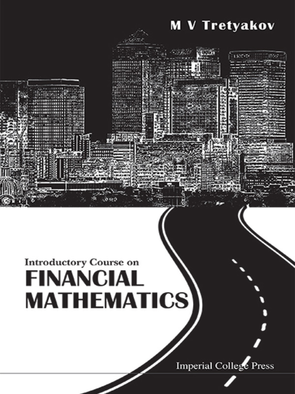 Introductory Course on Financial Mathematics - (PDF/EPUB Version)