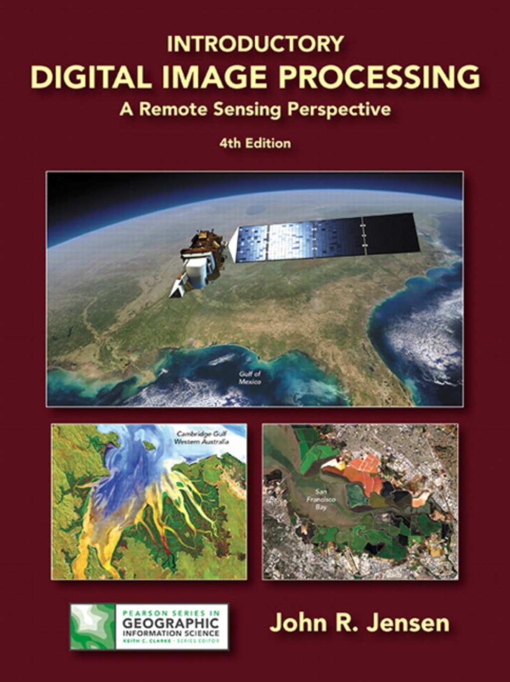 Introductory Digital Image Processing: A Remote Sensing Perspective (Pearson+) 4th Edition â€“ PDF/EPUB Version Downloadable