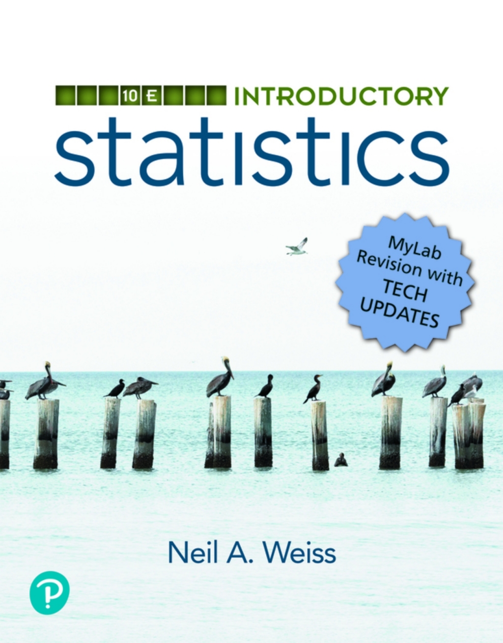 Introductory Statistics, MyLab Revision (Pearson+) 10th Edition â€“ PDF/EPUB Version Downloadable