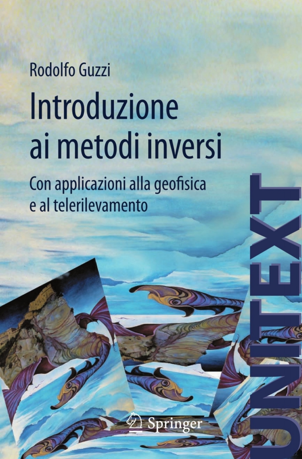 Introduzione ai metodi inversi Con applicazioni alla geofisica e al telerilevamento - (PDF/EPUB Version)