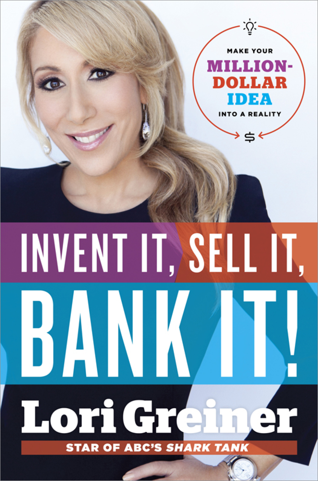 Invent It, Sell It, Bank It! Make Your Million-Dollar Idea into a Reality - (PDF/EPUB Version)