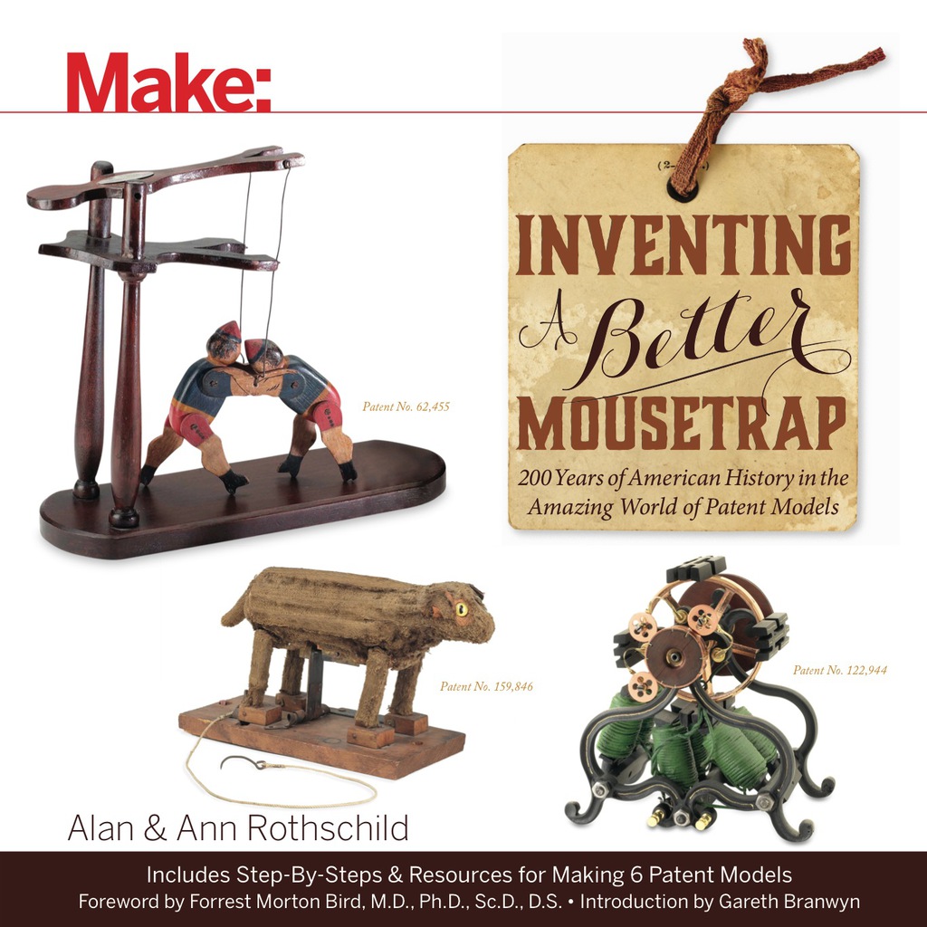 Inventing a Better Mousetrap 200 Years of American History in the Amazing World of Patent Models 1st Edition - (PDF/EPUB Version)