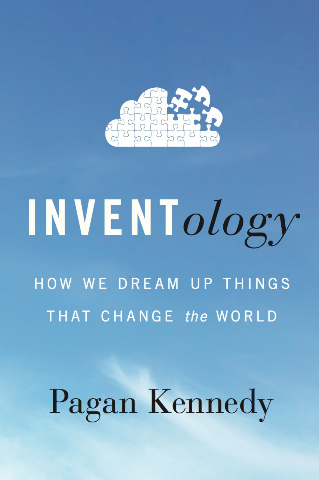 Inventology How We Dream Up Things That Change the World - (PDF/EPUB Version)