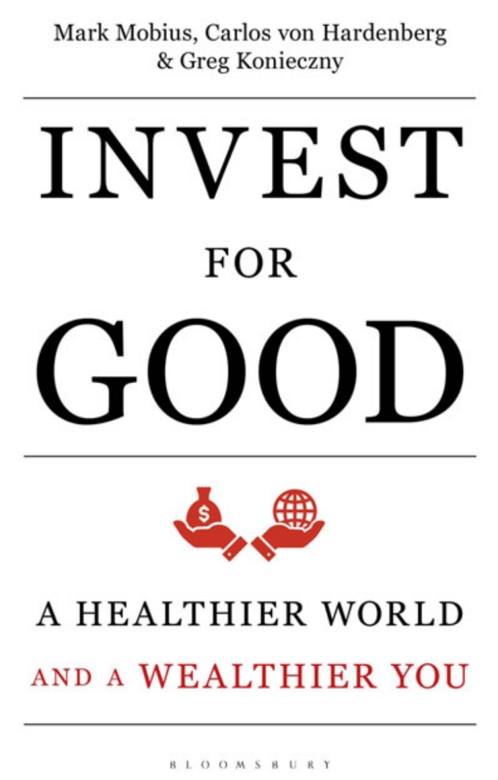 Invest for Good A Healthier World and a Wealthier You 1st Edition - (PDF/EPUB Version)