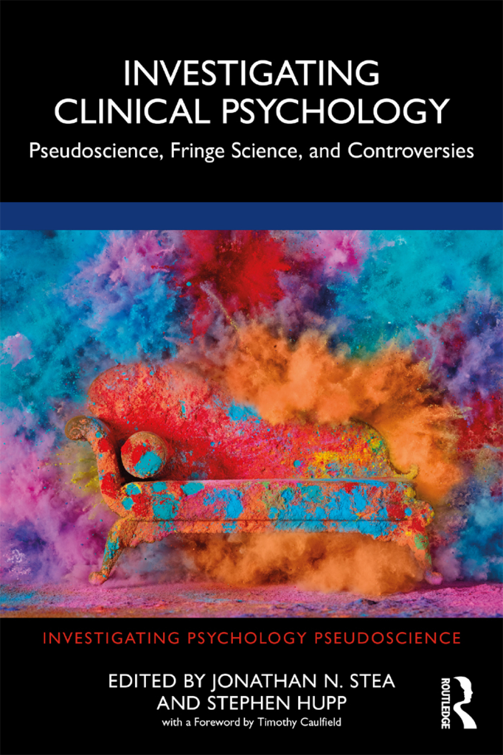 Investigating Clinical Psychology Pseudoscience, Fringe Science, and Controversies 1st Edition - (PDF/EPUB Version)