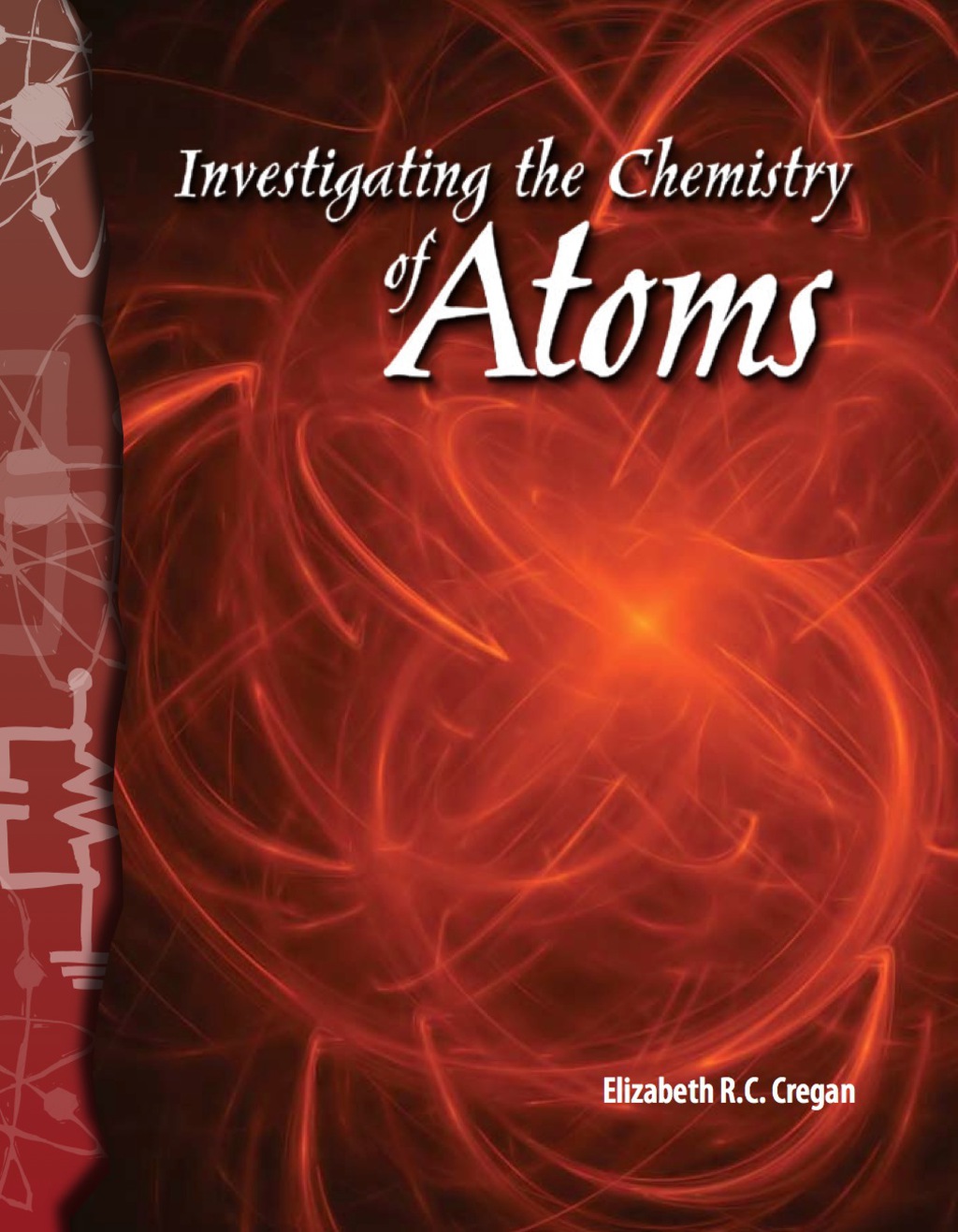 Investigating the Chemistry of Atoms 1st Edition - (PDF/EPUB Version)