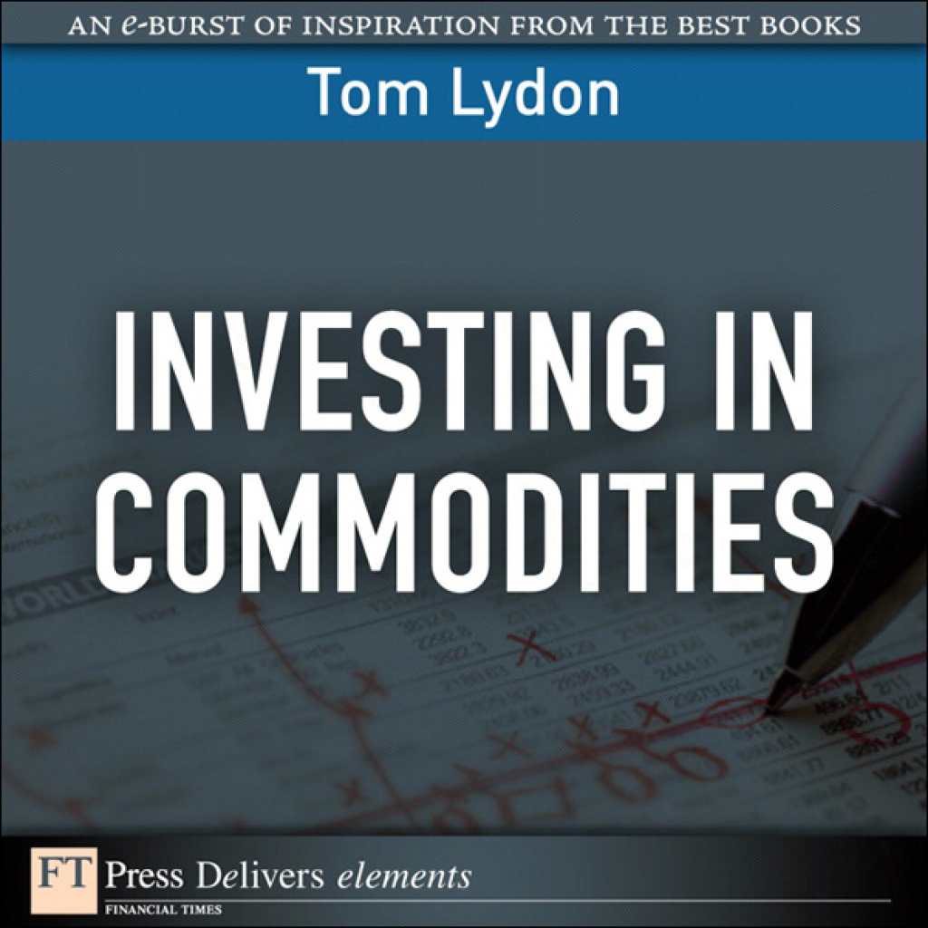 Investing in Commodities 1st Edition - (PDF/EPUB Version)