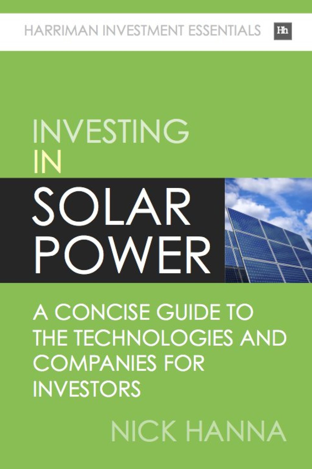 Investing In Solar Power A concise guide to the technologies and companies for investors - (PDF/EPUB Version)