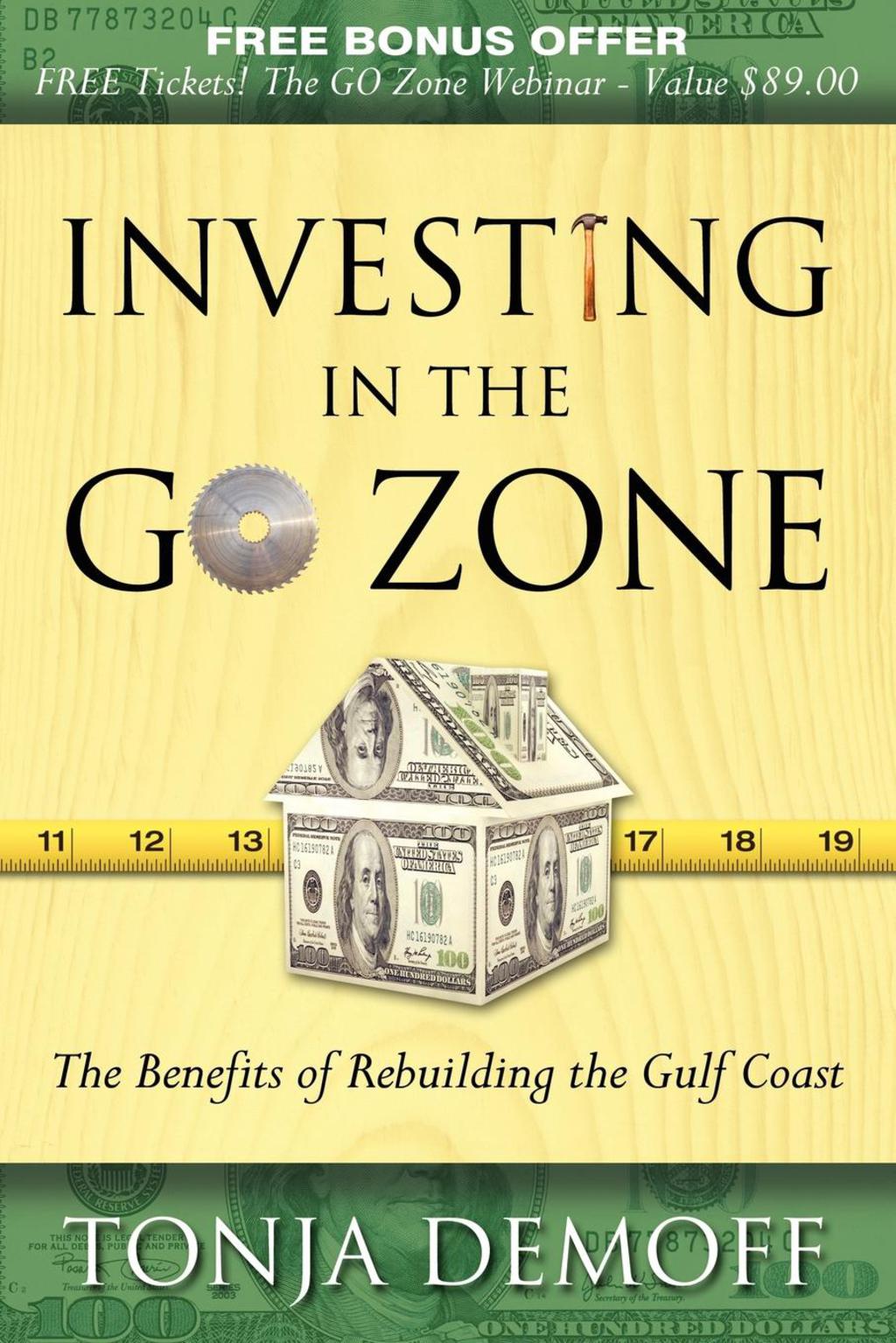 Investing in the Go Zone The Benefits of Rebuilding the Gulf Coast - (PDF/EPUB Version)