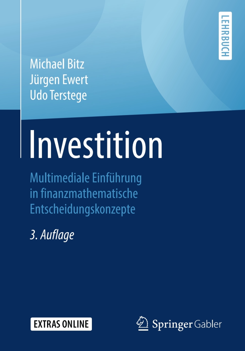 Investition Multimediale EinfÃ¼hrung in finanzmathematische Entscheidungskonzepte 3rd Edition - (PDF/EPUB Version)