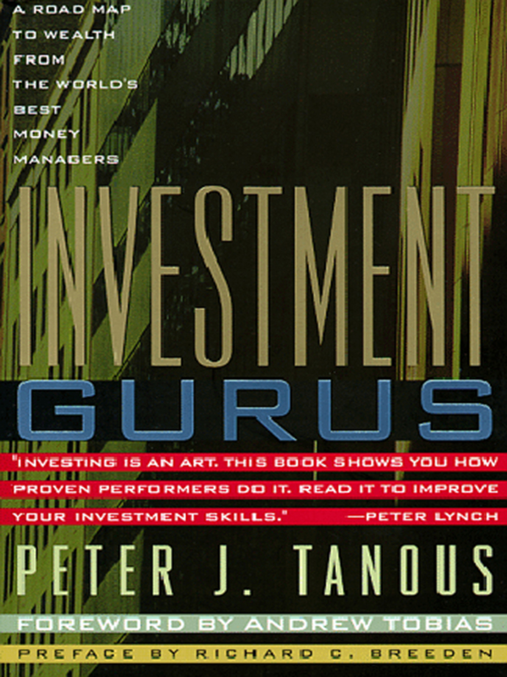Investment Gurus A Road Map to Wealth from the World's Best Money Managers - (PDF/EPUB Version)