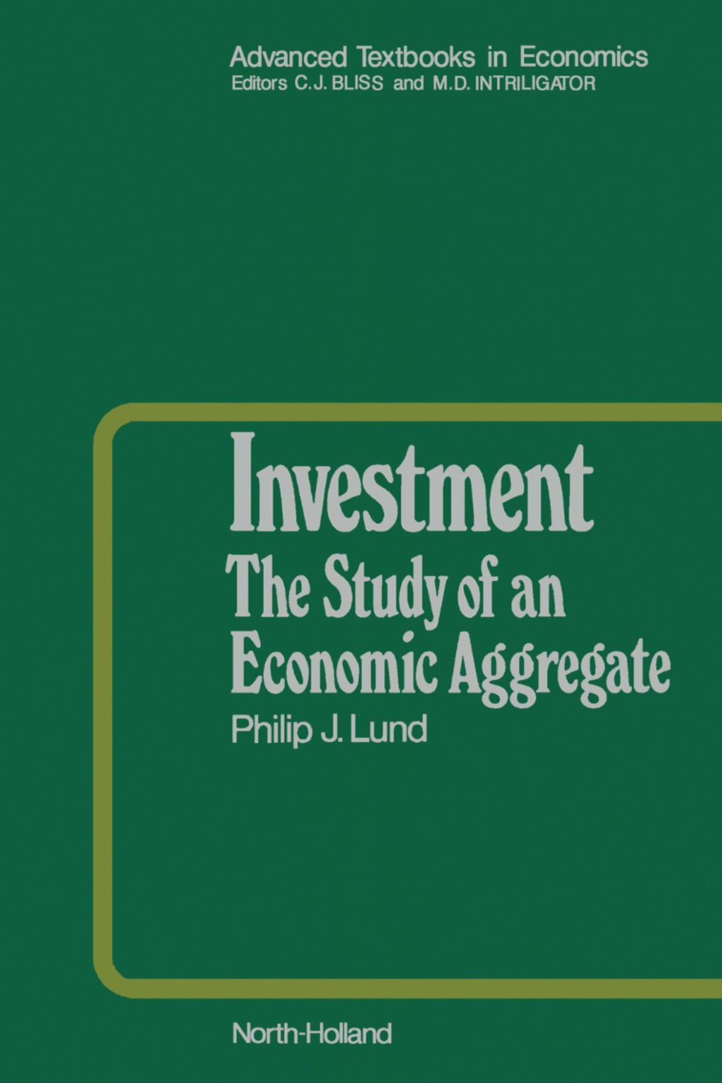 Investment The Study of an Economic Aggregate - (PDF/EPUB Version)