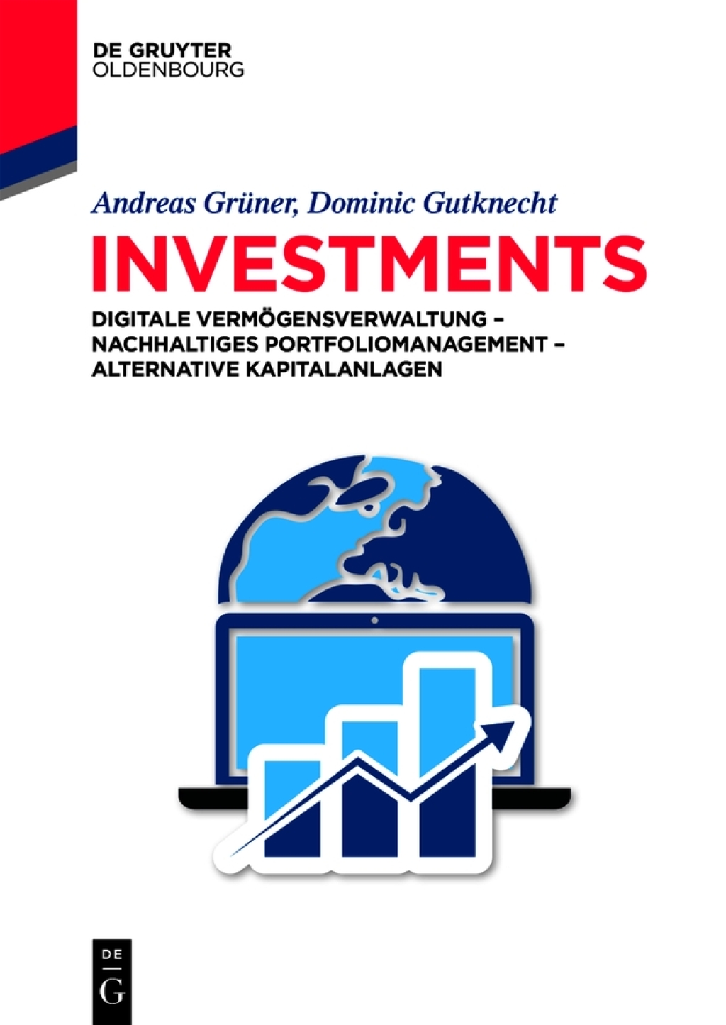 Investments Digitale VermÃ¶gensverwaltung â€“ Nachhaltiges Portfoliomanagement â€“ Alternative Kapitalanlagen 1st Edition - (PDF/EPUB Version)