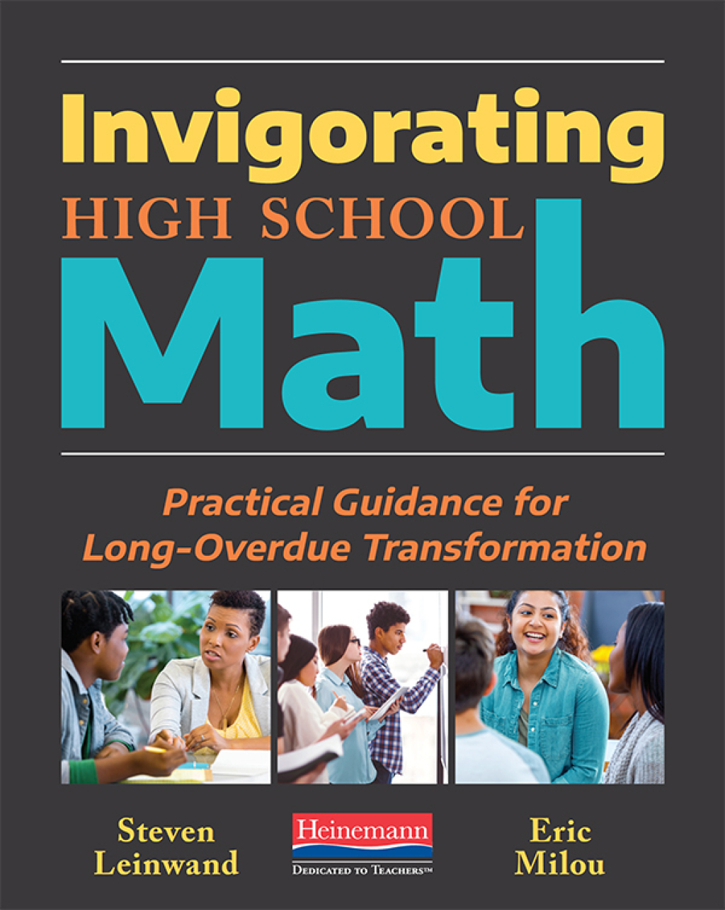 Invigorating High School Math Practical Guidance for Long-Overdue Transformation 1st Edition - (PDF/EPUB Version)