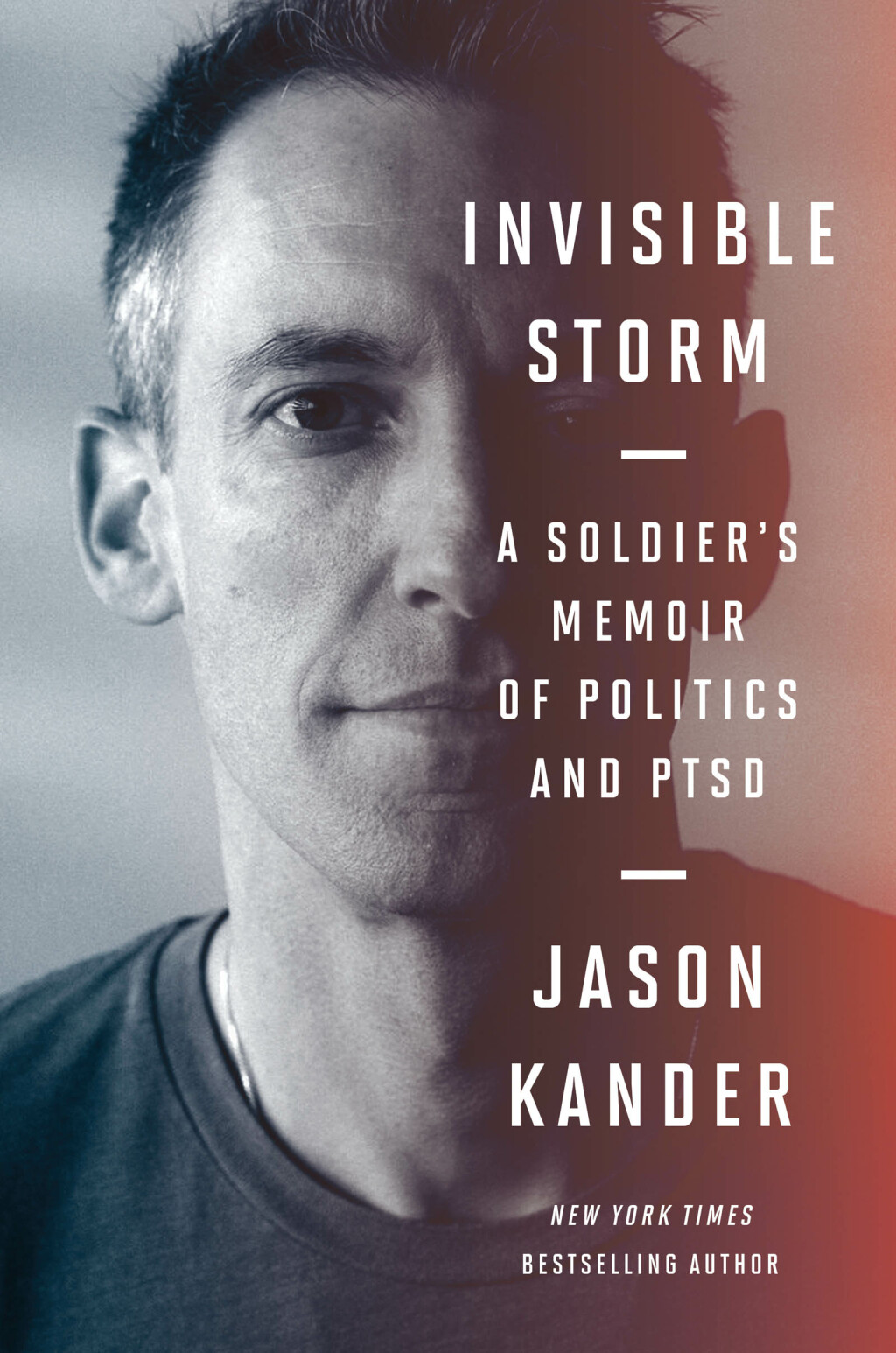 Invisible Storm A Soldier's Memoir of Politics and PTSD - (PDF/EPUB Version)
