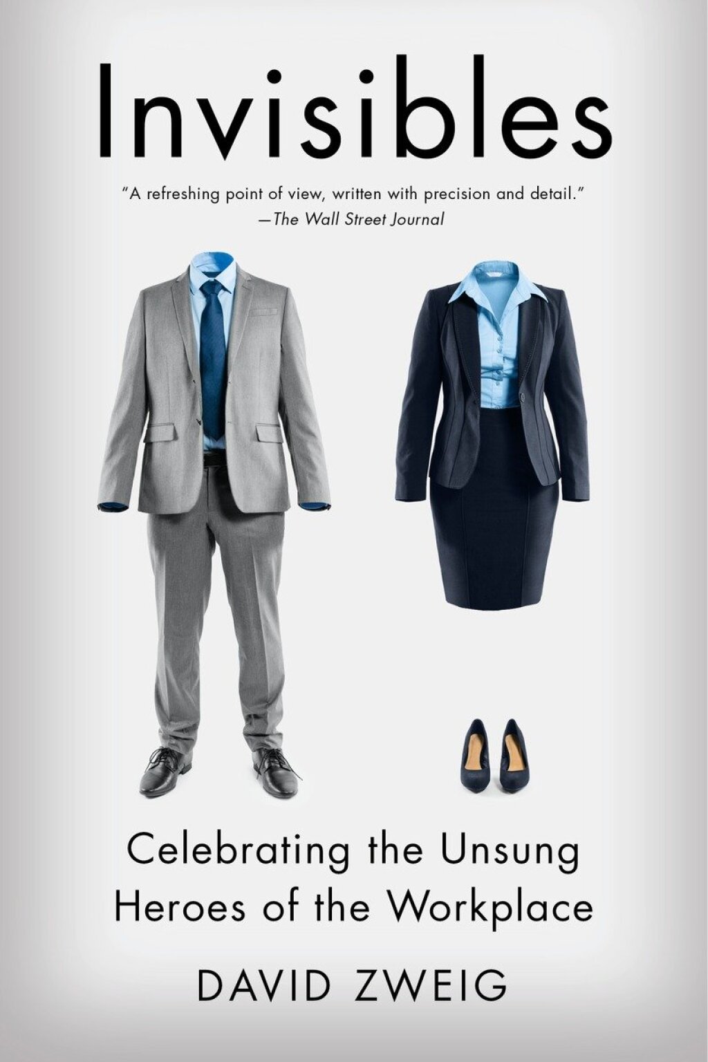 Invisibles The Power of Anonymous Work in an Age of Relentless Self-Promotion - (PDF/EPUB Version)