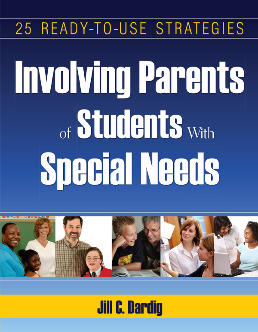 Involving Parents of Students with Special needs 25 Ready-to-Use Strategies - (PDF/EPUB Version)