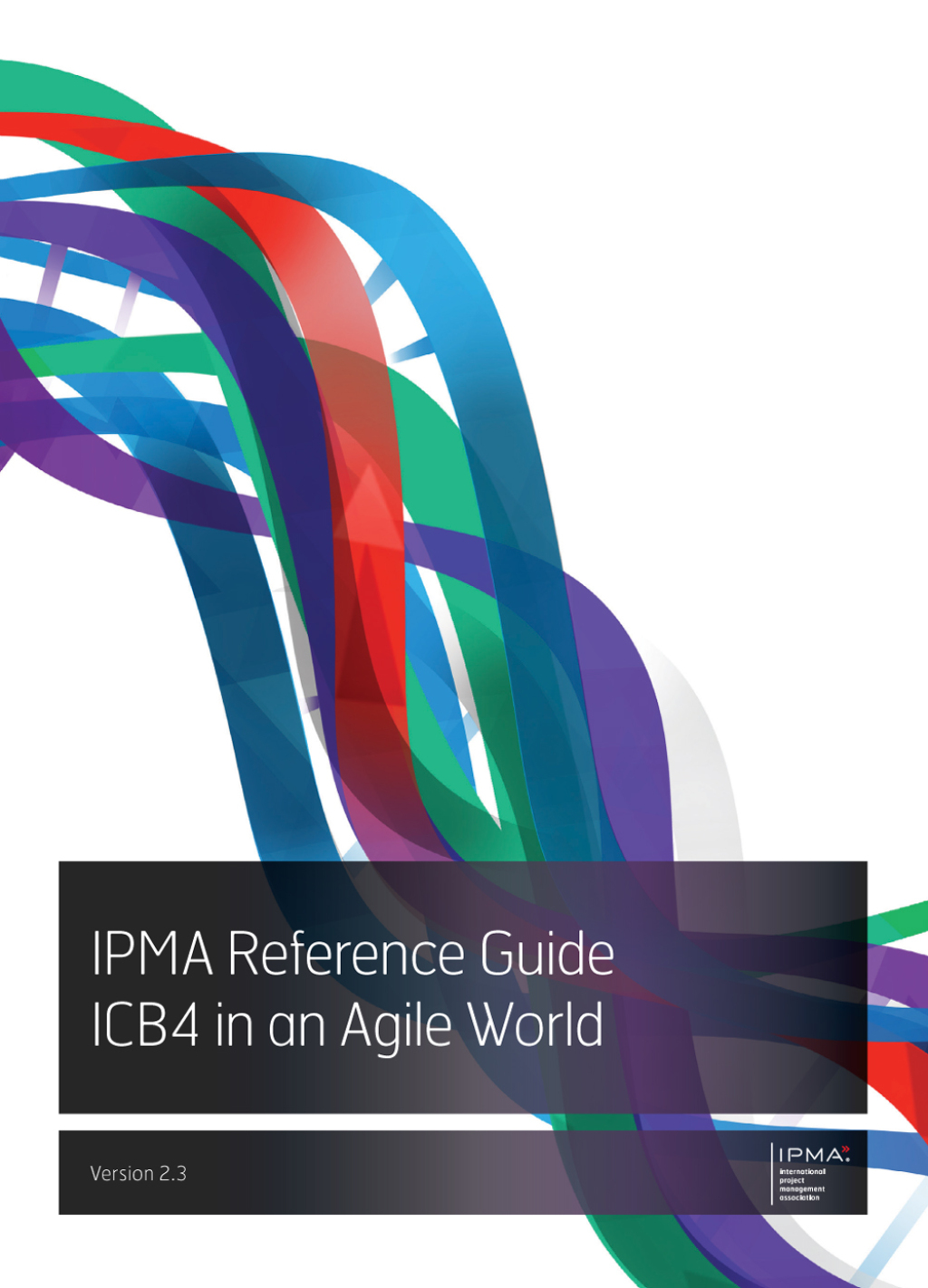 IPMA Reference Guide ICB4 in an Agile World 2nd Edition - (PDF/EPUB Version)