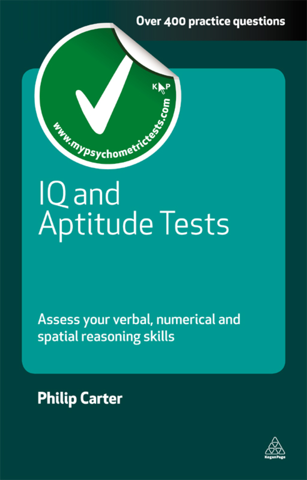 IQ and Aptitude Tests Assess Your Verbal Numerical and Spatial Reasoning Skills 1st Edition - (PDF/EPUB Version)