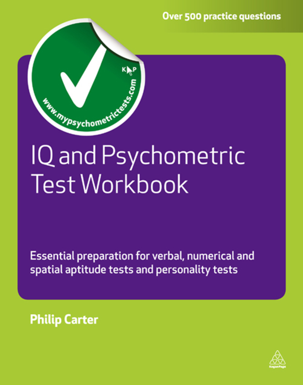 IQ and Psychometric Test Workbook Essential Preparation for Verbal Numerical and Spatial Aptitude Tests and Personality Tests 1st Edition - (PDF/EPUB Version)