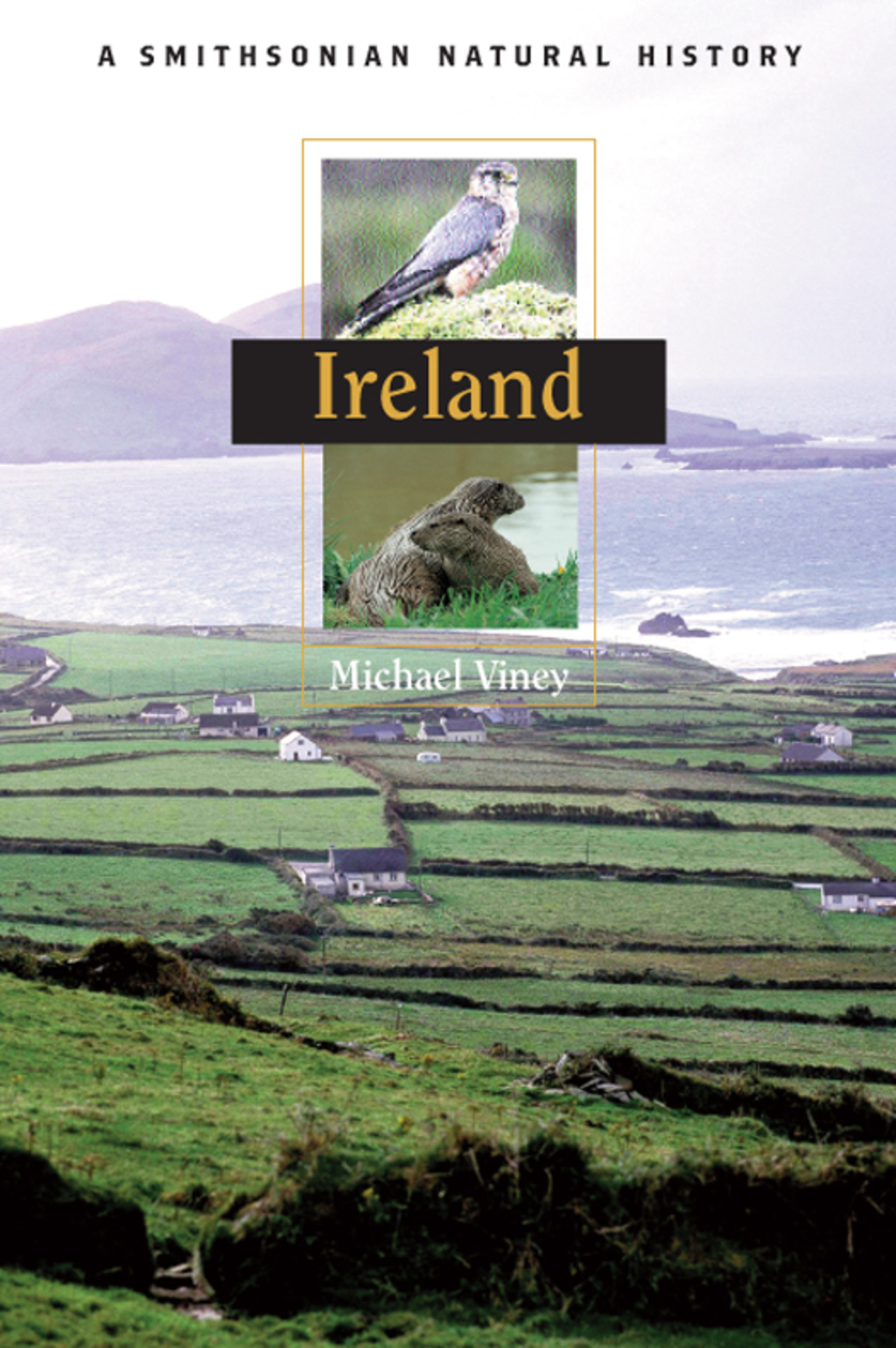 Ireland A Smithsonian Natural History - (PDF/EPUB Version)