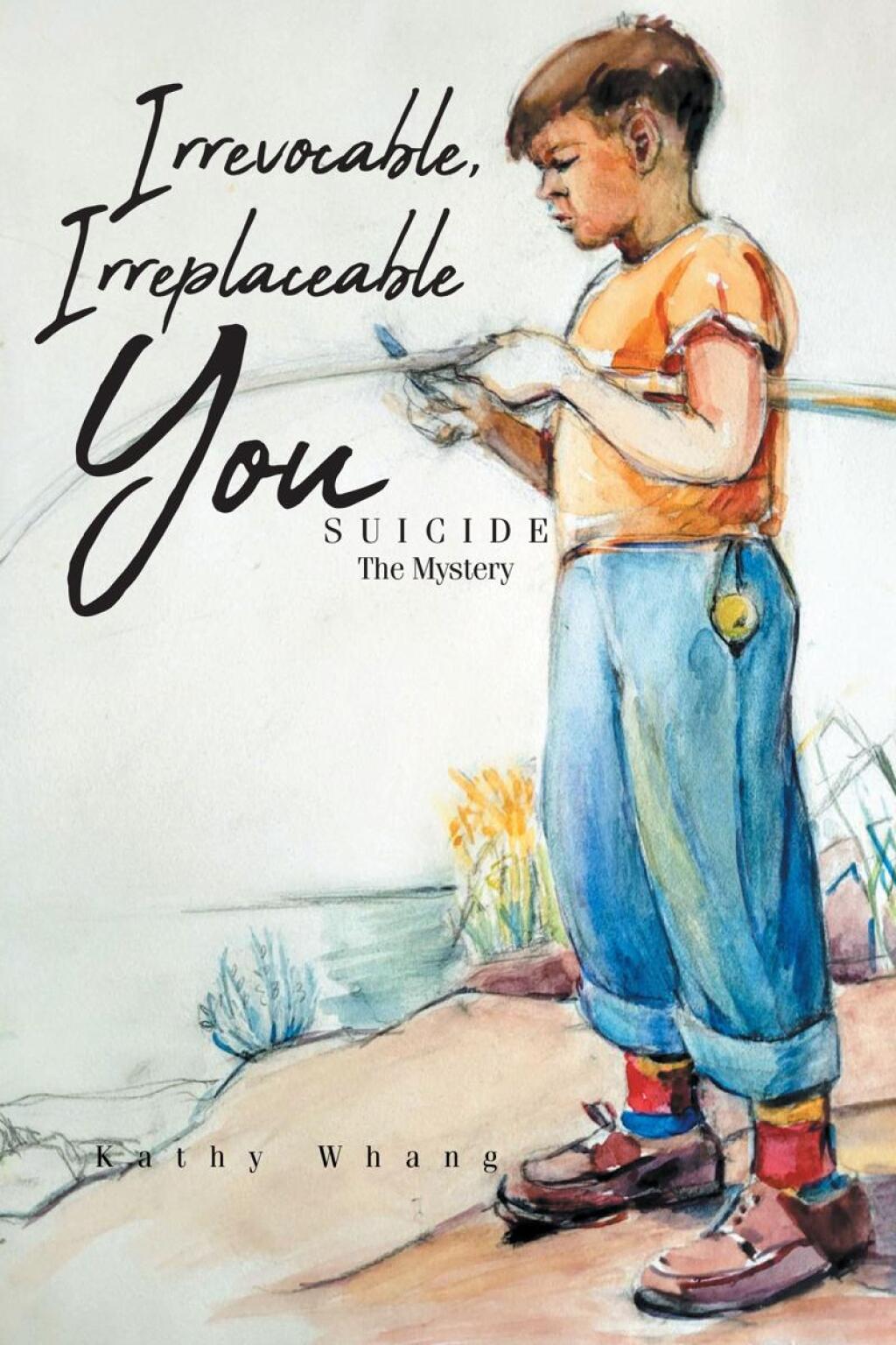 Irrevocable, Irreplaceable You Suicide the Mystery - (PDF/EPUB Version)