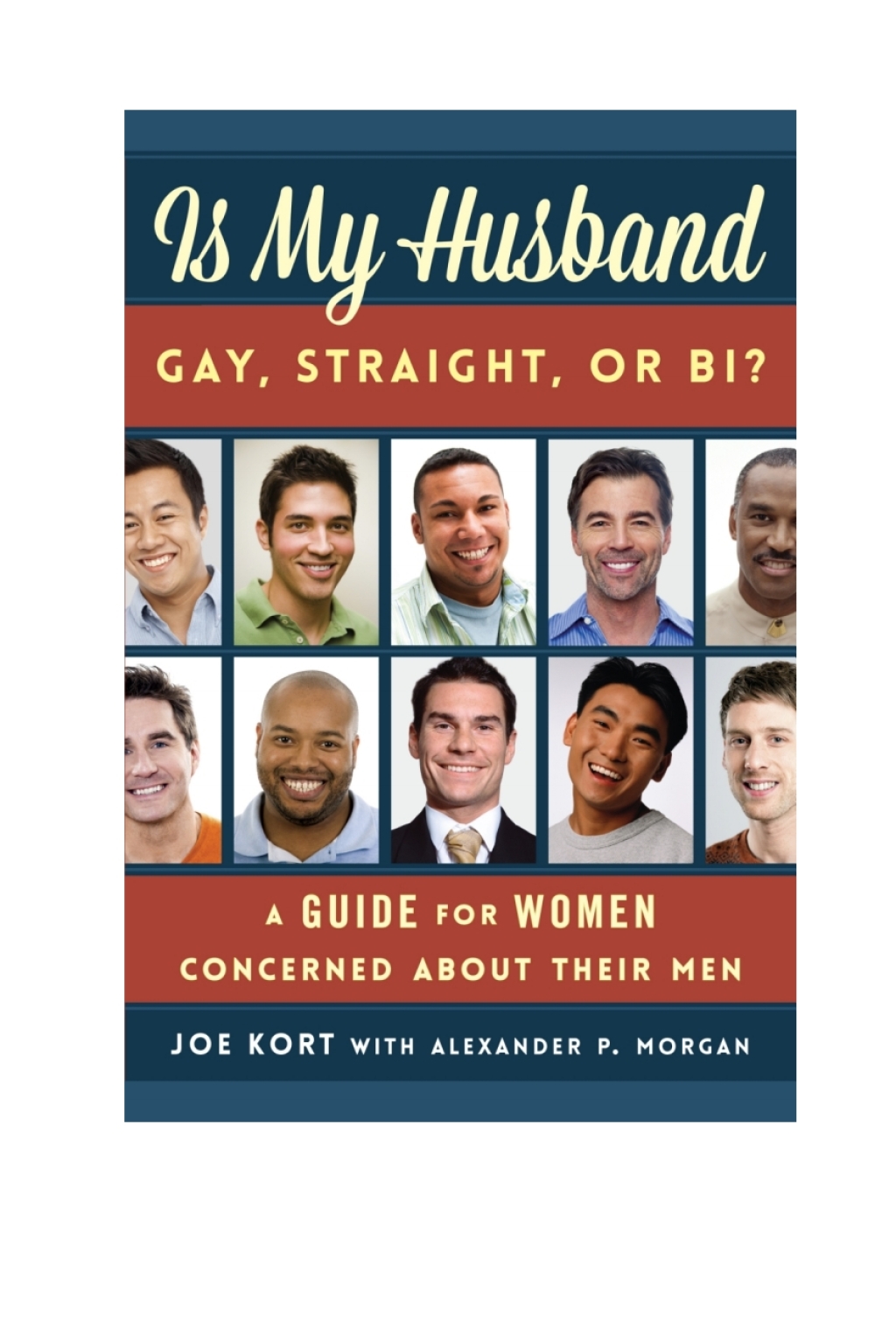 Is My Husband Gay, Straight, or Bi? A Guide for Women Concerned about Their Men - (PDF/EPUB Version)