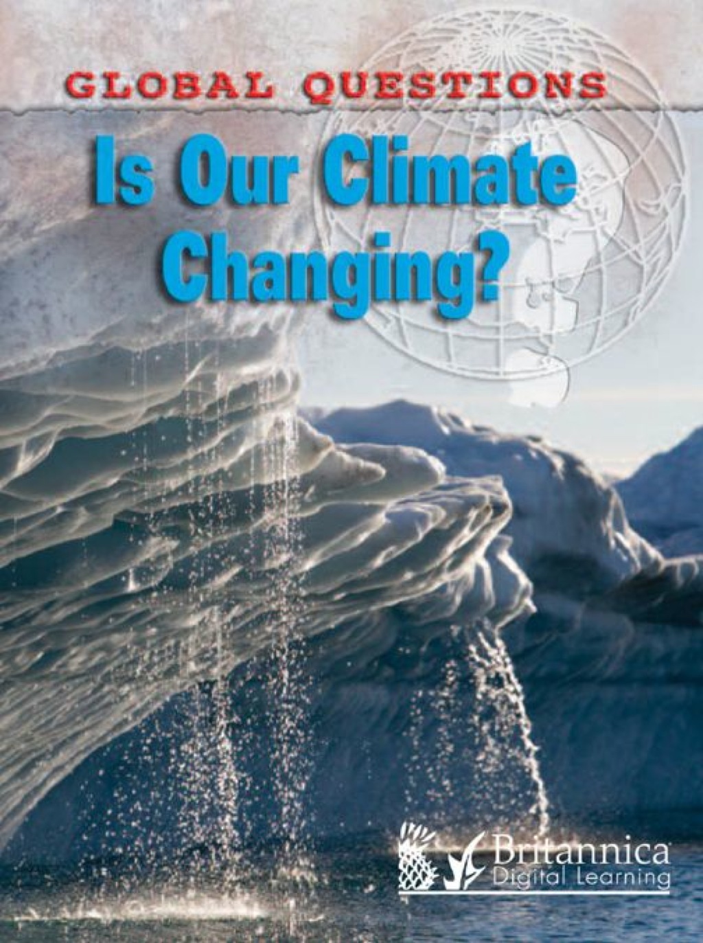 Is Our Climate Changing? 1st Edition - (PDF/EPUB Version)