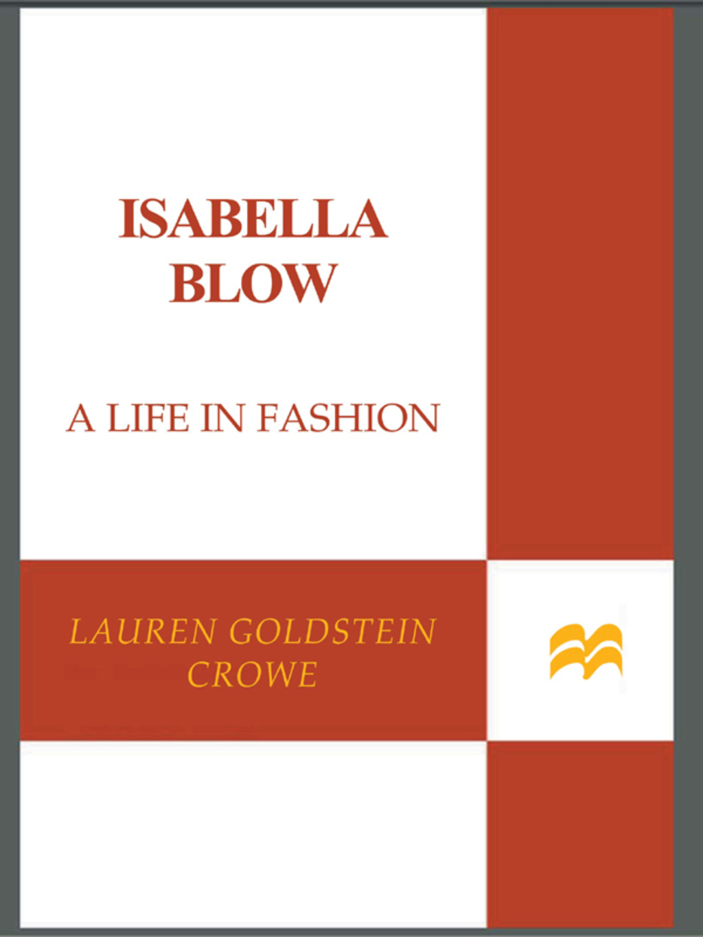 Isabella Blow A Life in Fashion - (PDF/EPUB Version)