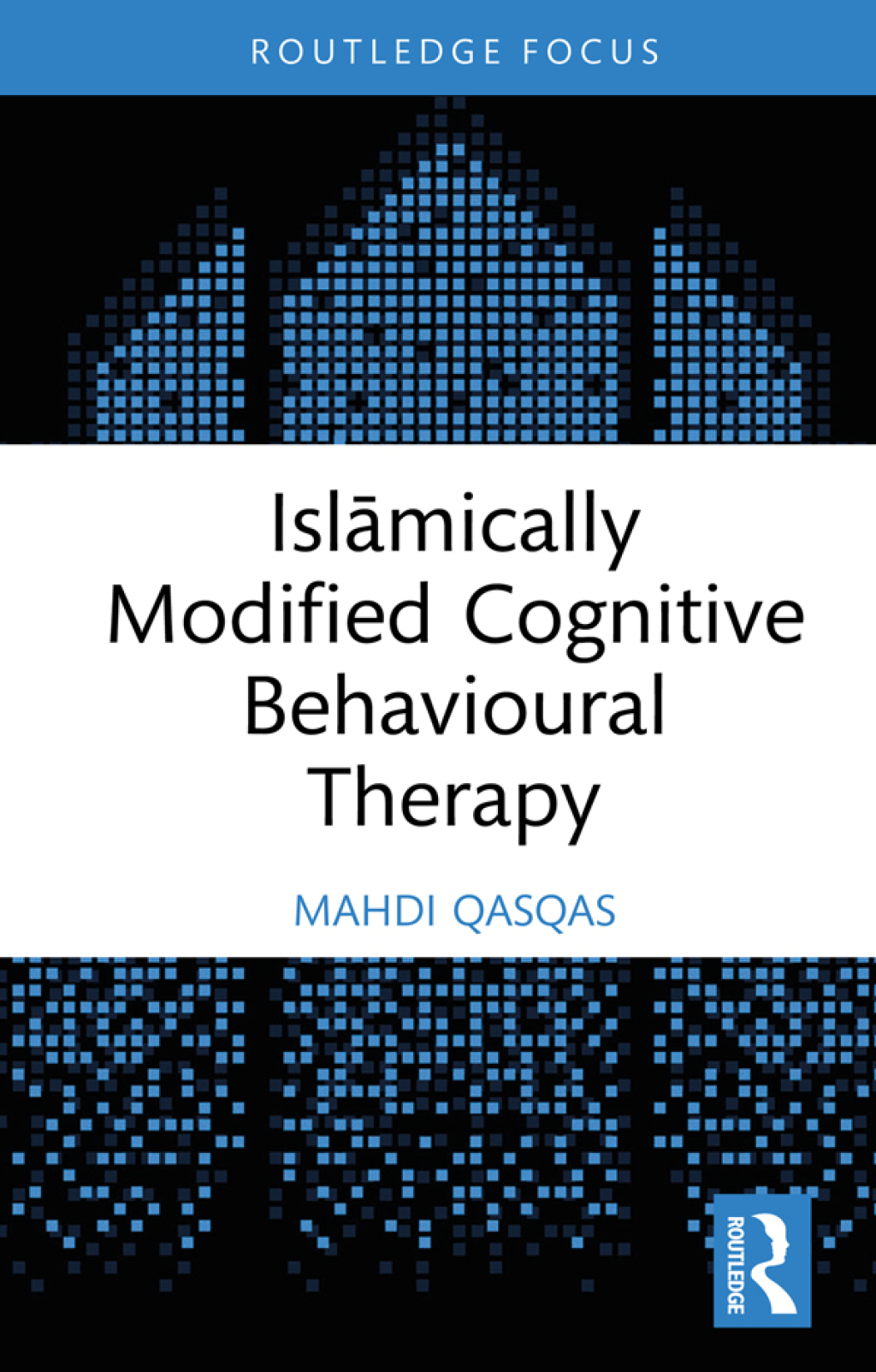 IslÄmically Modified Cognitive Behavioural Therapy 1st Edition - (PDF/EPUB Version)