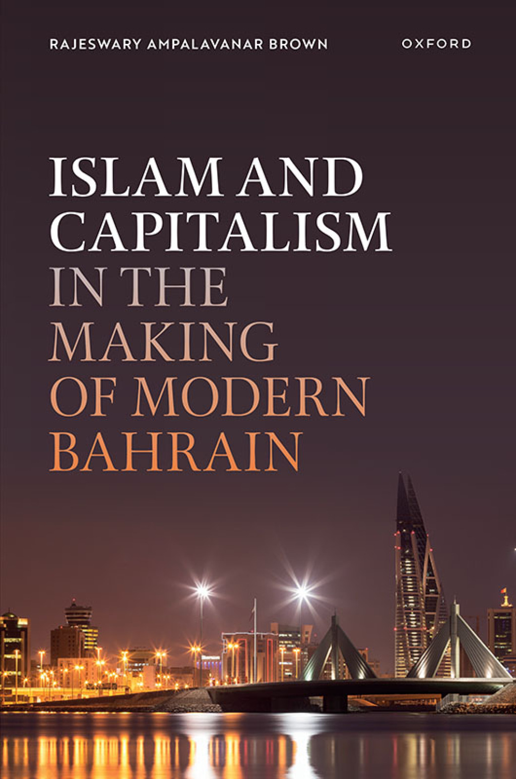 Islam and Capitalism in the Making of Modern Bahrain â€“ PDF/EPUB Version Downloadable