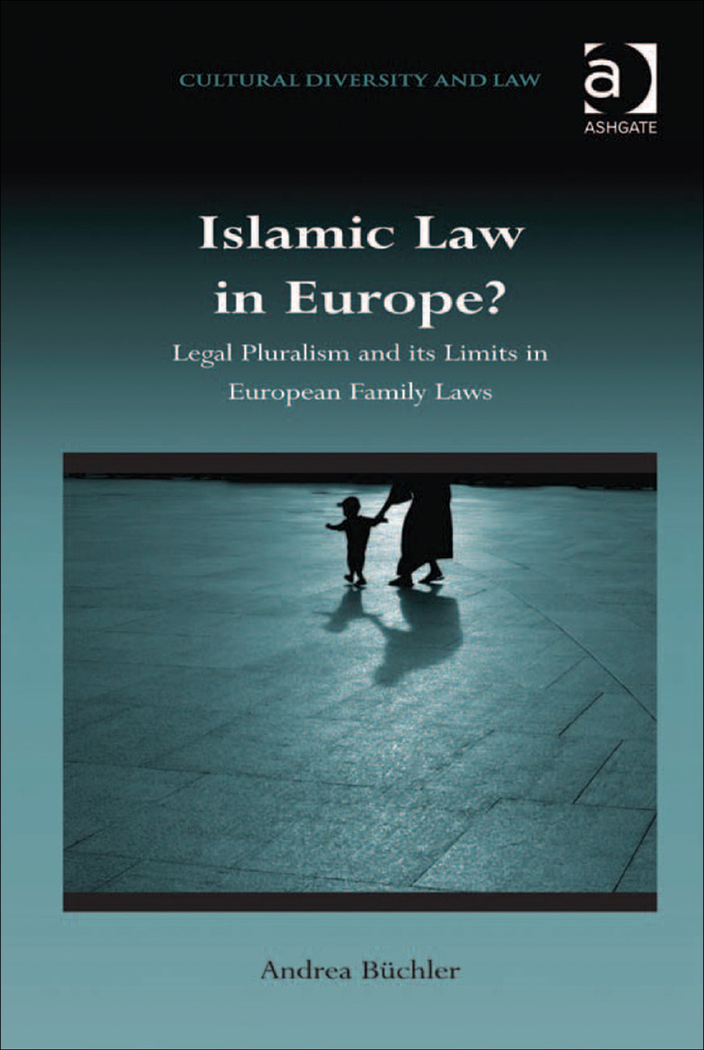Islamic Law in Europe?: Legal Pluralism and its Limits in European ...