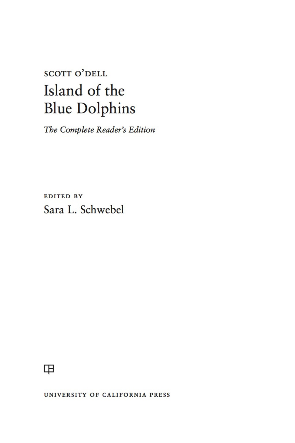 Island of the Blue Dolphins The Complete Reader's Edition 1st Edition - (PDF/EPUB Version)