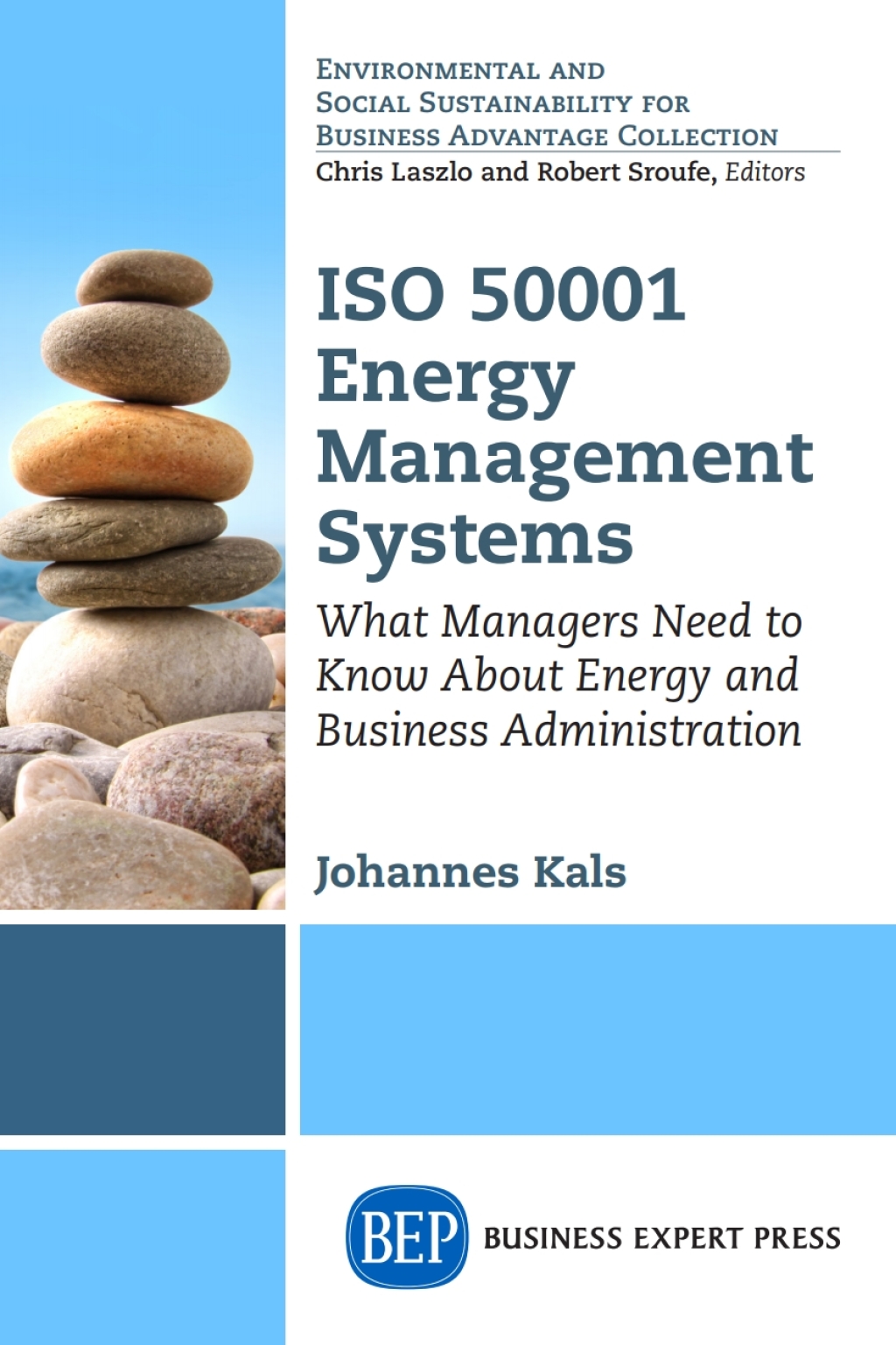 ISO 50001 Energy Management Systems What Managers Need to Know About Energy and Business Administration - (PDF/EPUB Version)