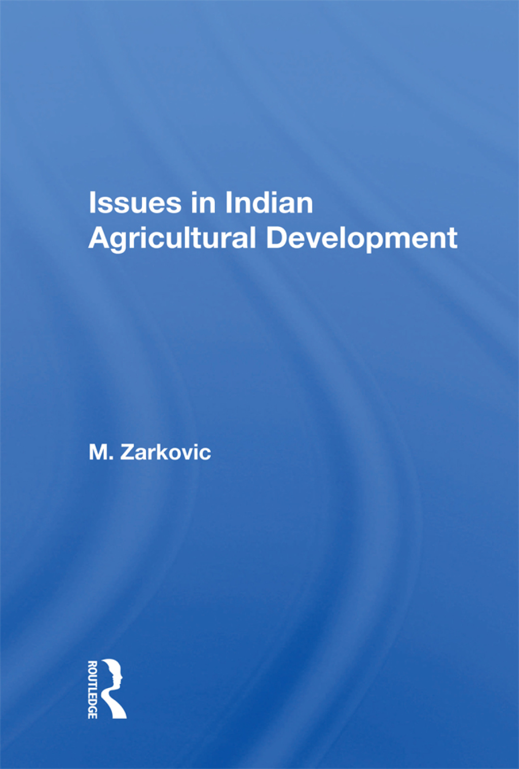 Issues In Indian Agricultural Development 1st Edition - (PDF/EPUB Version)