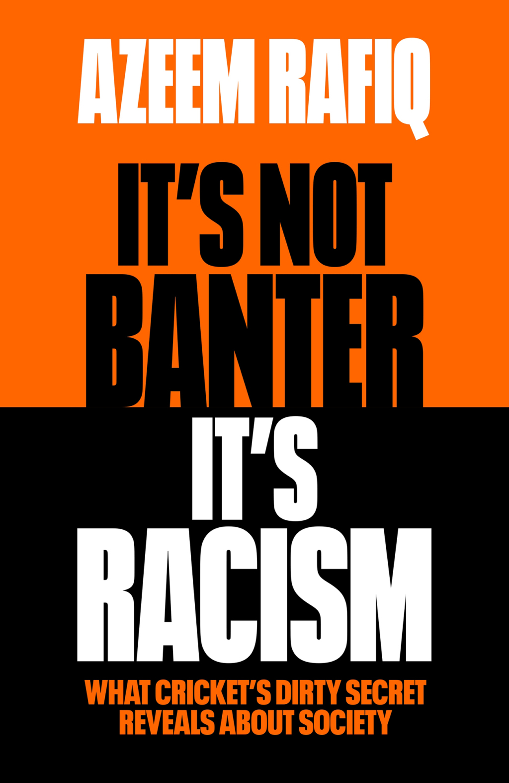 Itâ€™s Not Banter, Itâ€™s Racism What Cricketâ€™s Dirty Secret Reveals About Our Society - (PDF/EPUB Version)