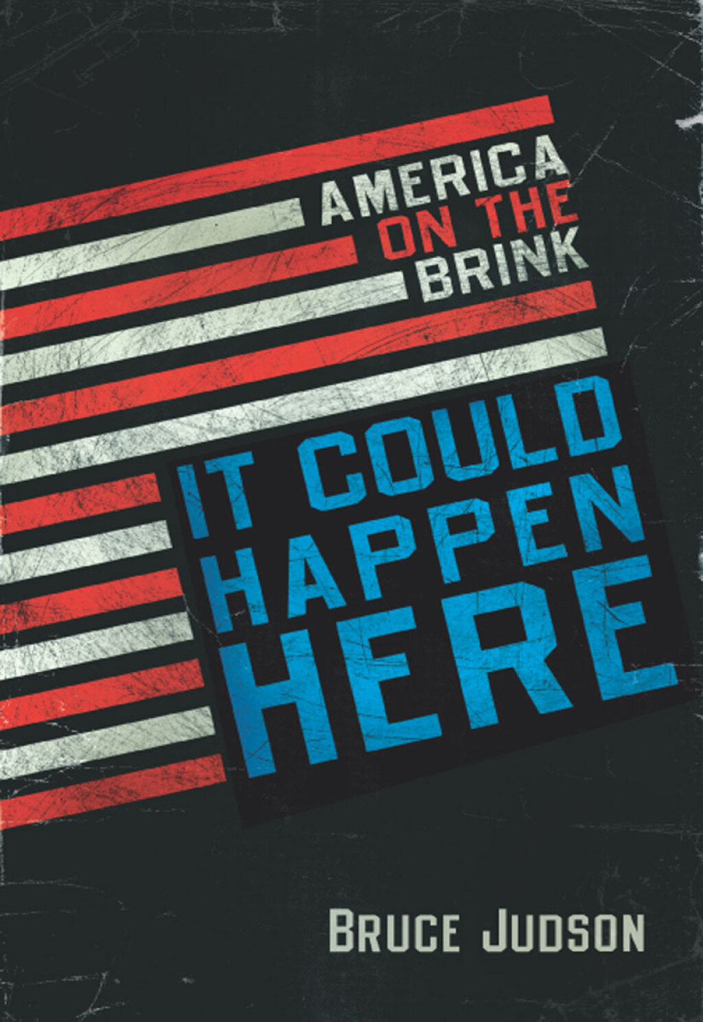 It Could Happen Here America on the Brink - (PDF/EPUB Version)
