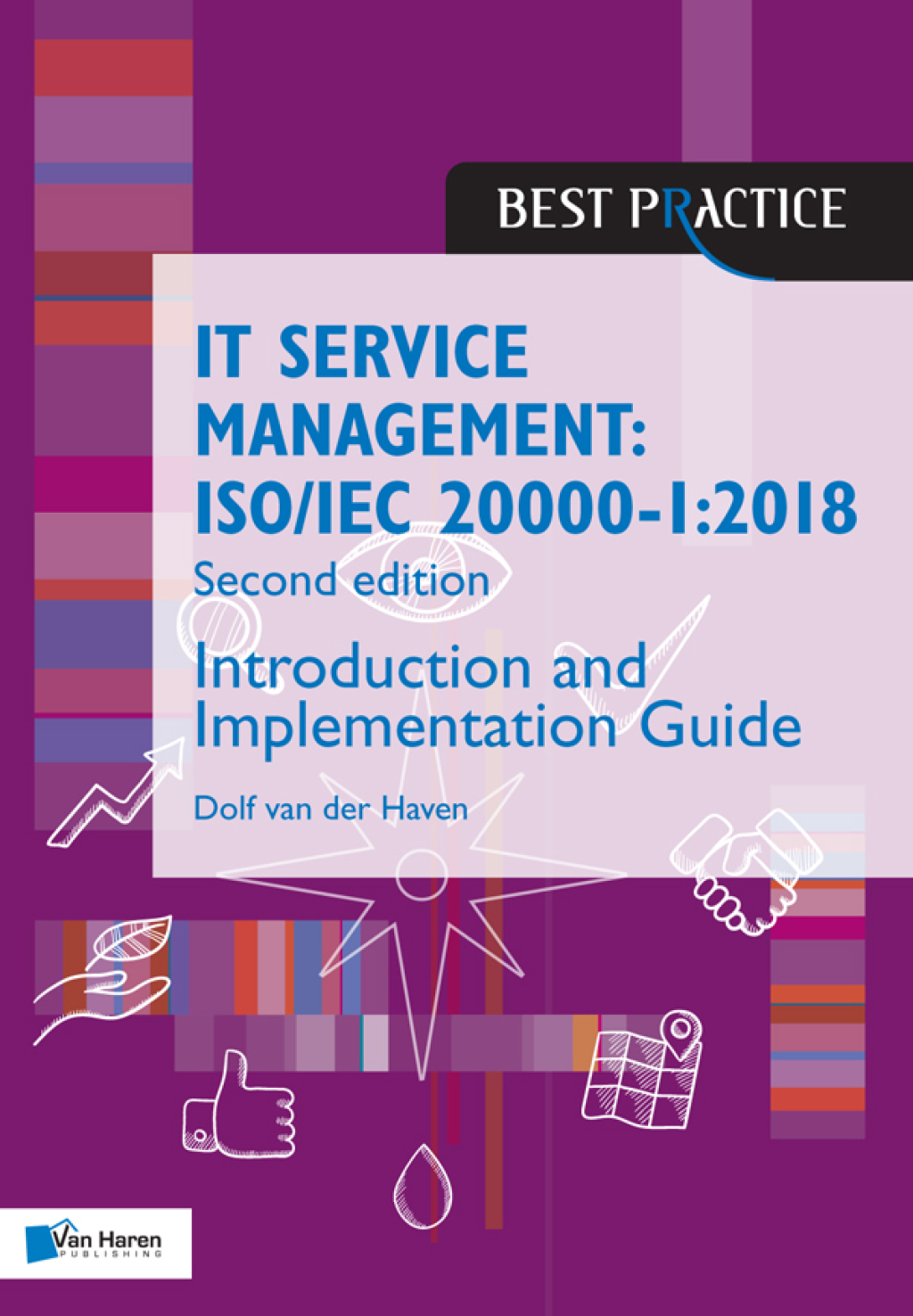 IT Service Management: ISO/IEC 20000 1:2018 - Introduction and Implementation Guide - Second edition 2nd Edition - (PDF/EPUB Version)