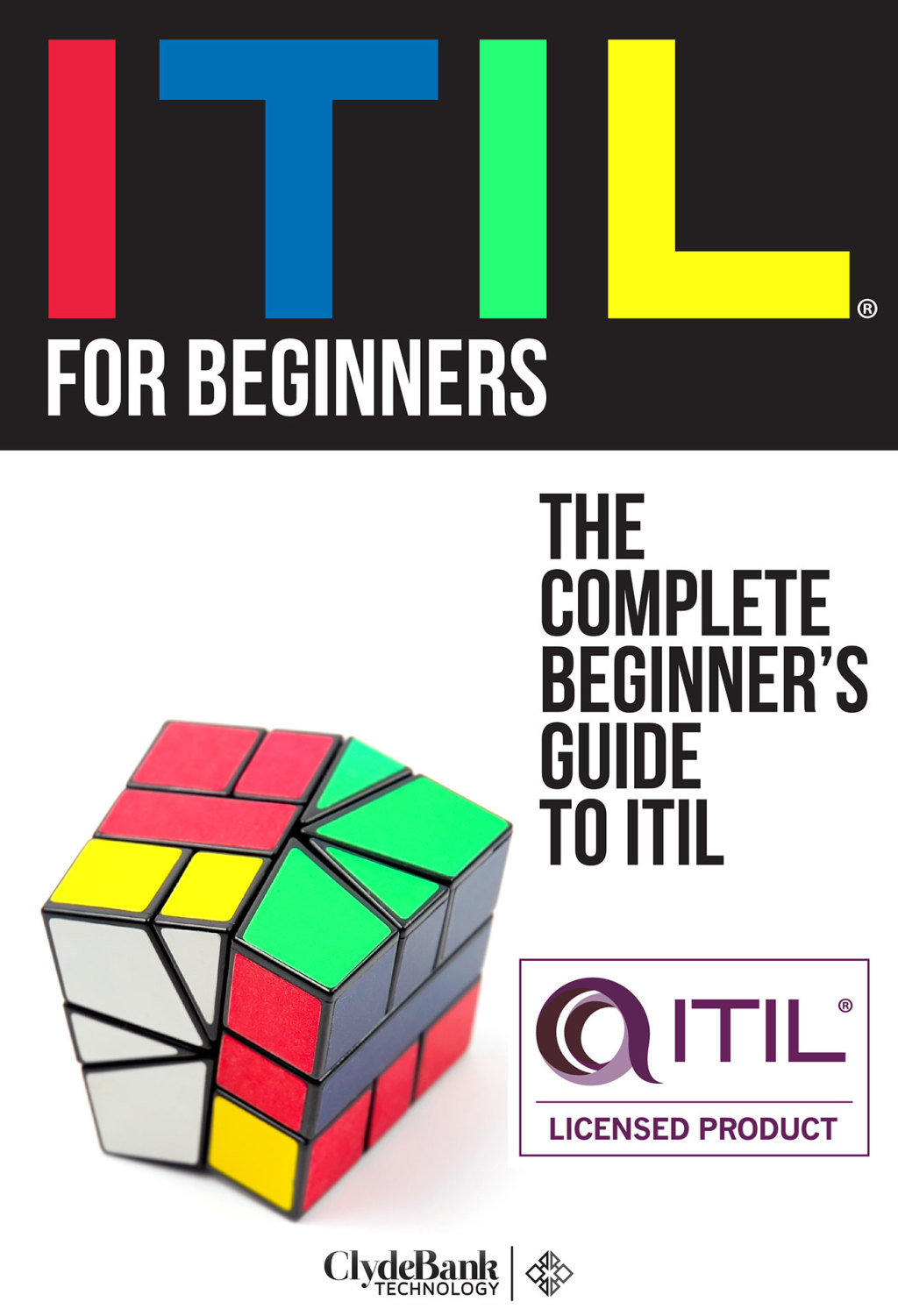 ITIL for Beginners: The Complete Beginner's Guide to ITIL 2nd Edition - (PDF/EPUB Version)