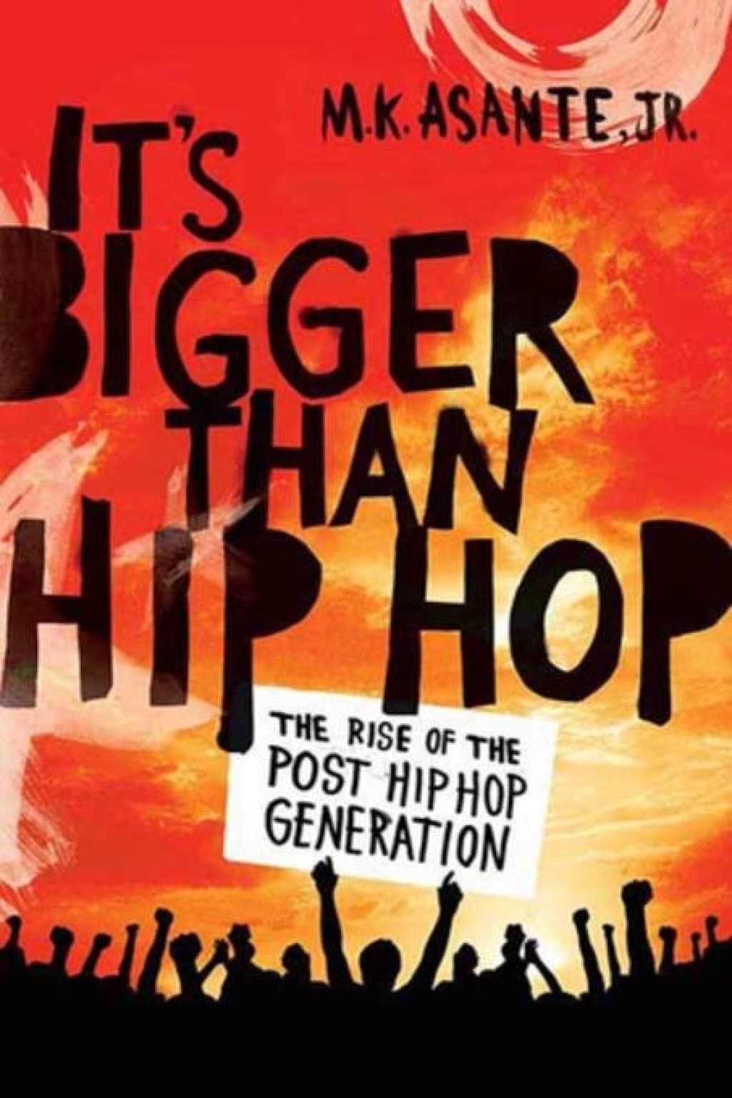 It's Bigger Than Hip Hop The Rise of the Post-Hip-Hop Generation - (PDF/EPUB Version)