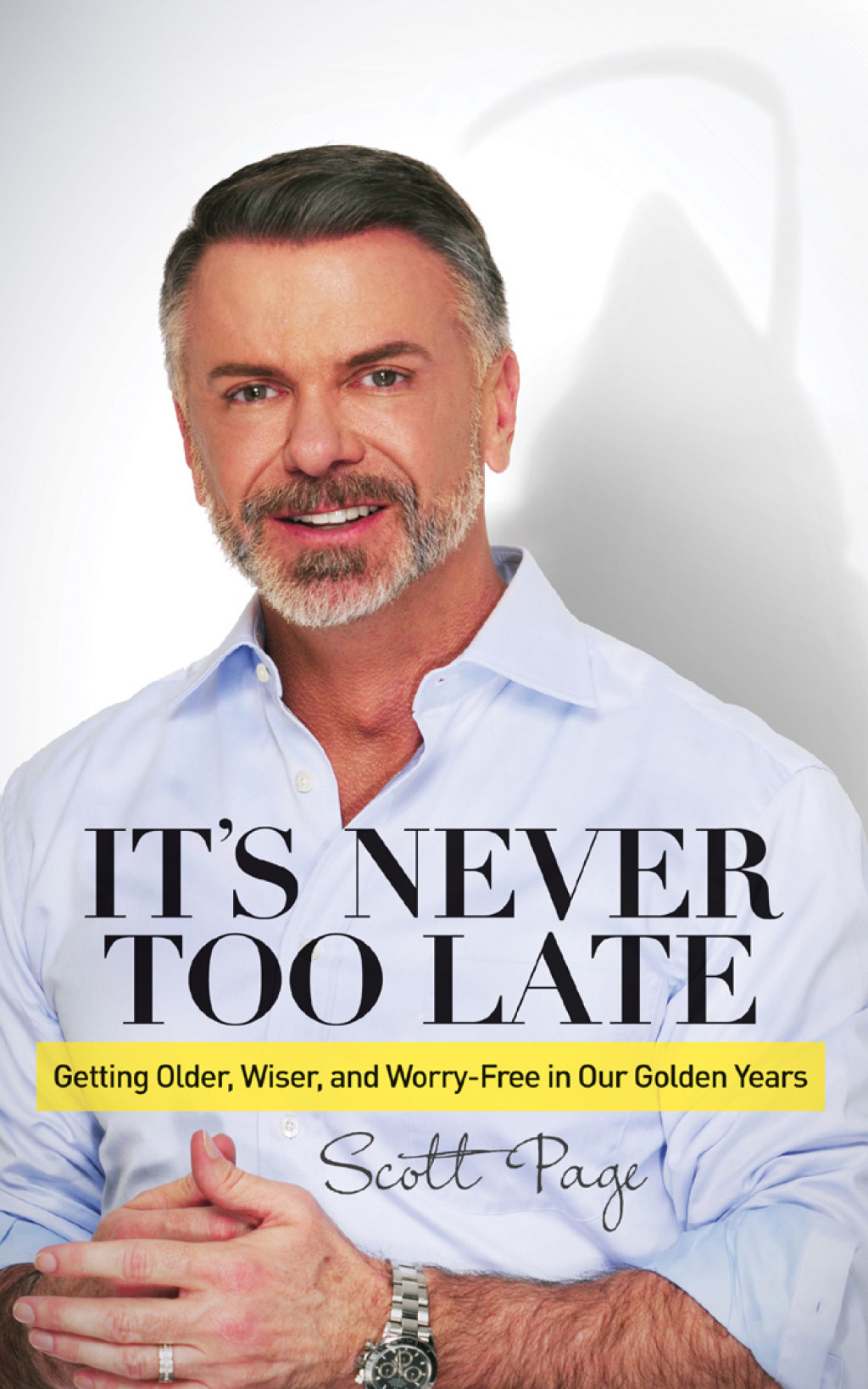 It's Never Too Late Getting Older, Wiser, and Worry Free in Our Golden Years - (PDF/EPUB Version)