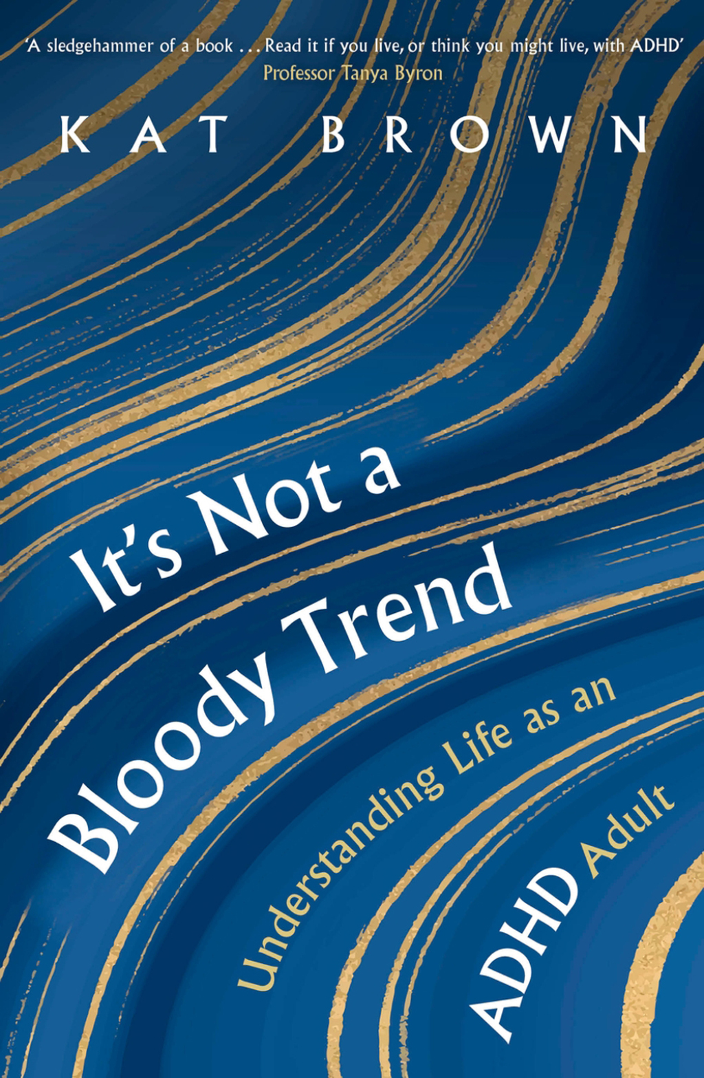 It's Not A Bloody Trend Understanding Life as an ADHD Adult - (PDF/EPUB Version)