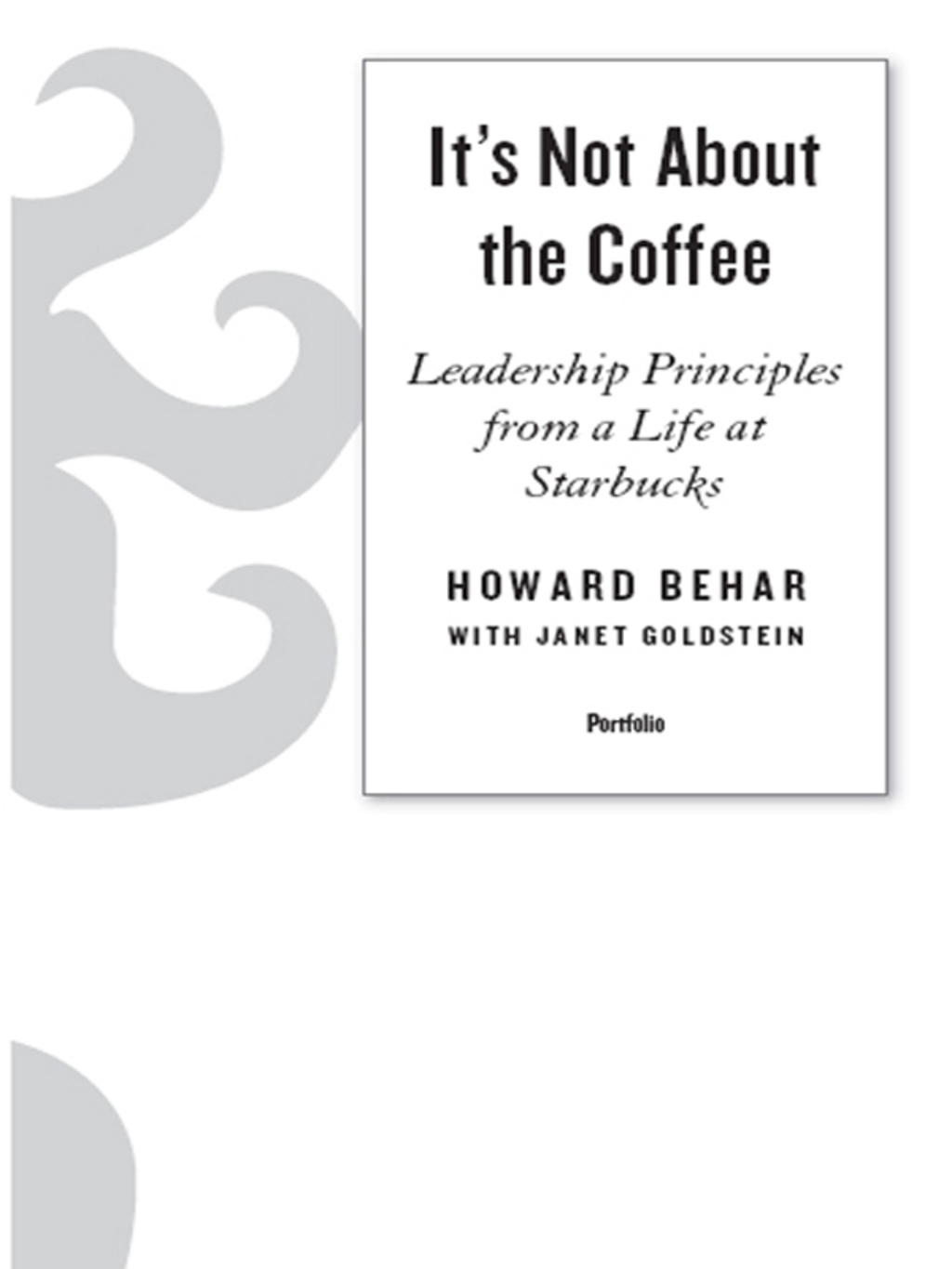 It's Not About the Coffee Lessons on Putting People First from a Life at Starbucks - (PDF/EPUB Version)