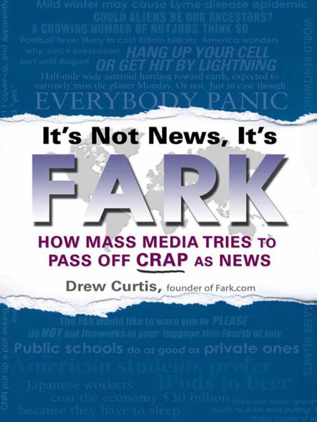 It's Not News, It's Fark How Mass Media Tries to Pass Off Crap As News - (PDF/EPUB Version)