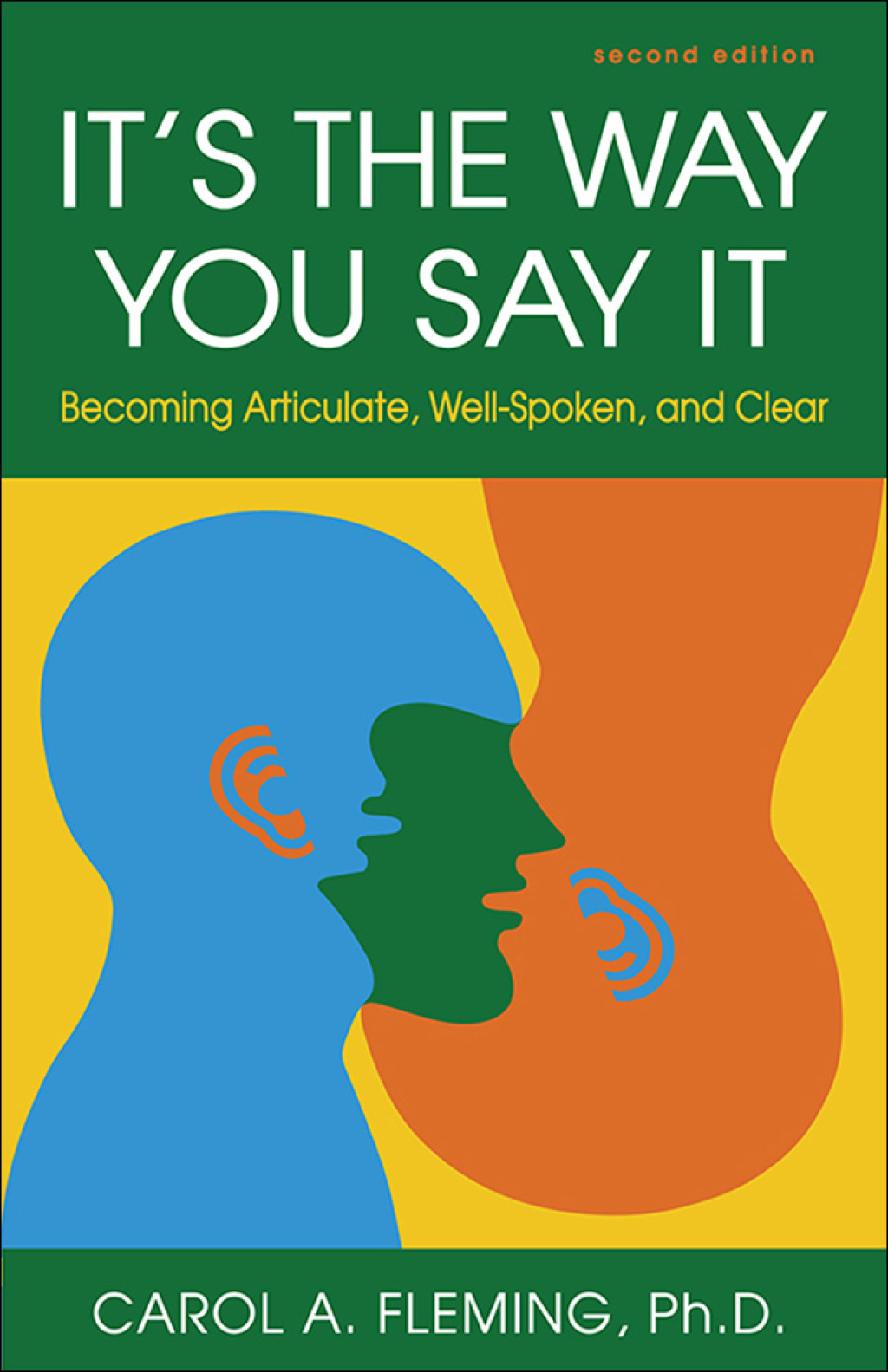 It's the Way You Say It Becoming Articulate, Well-spoken, and Clear 2nd Edition - (PDF/EPUB Version)