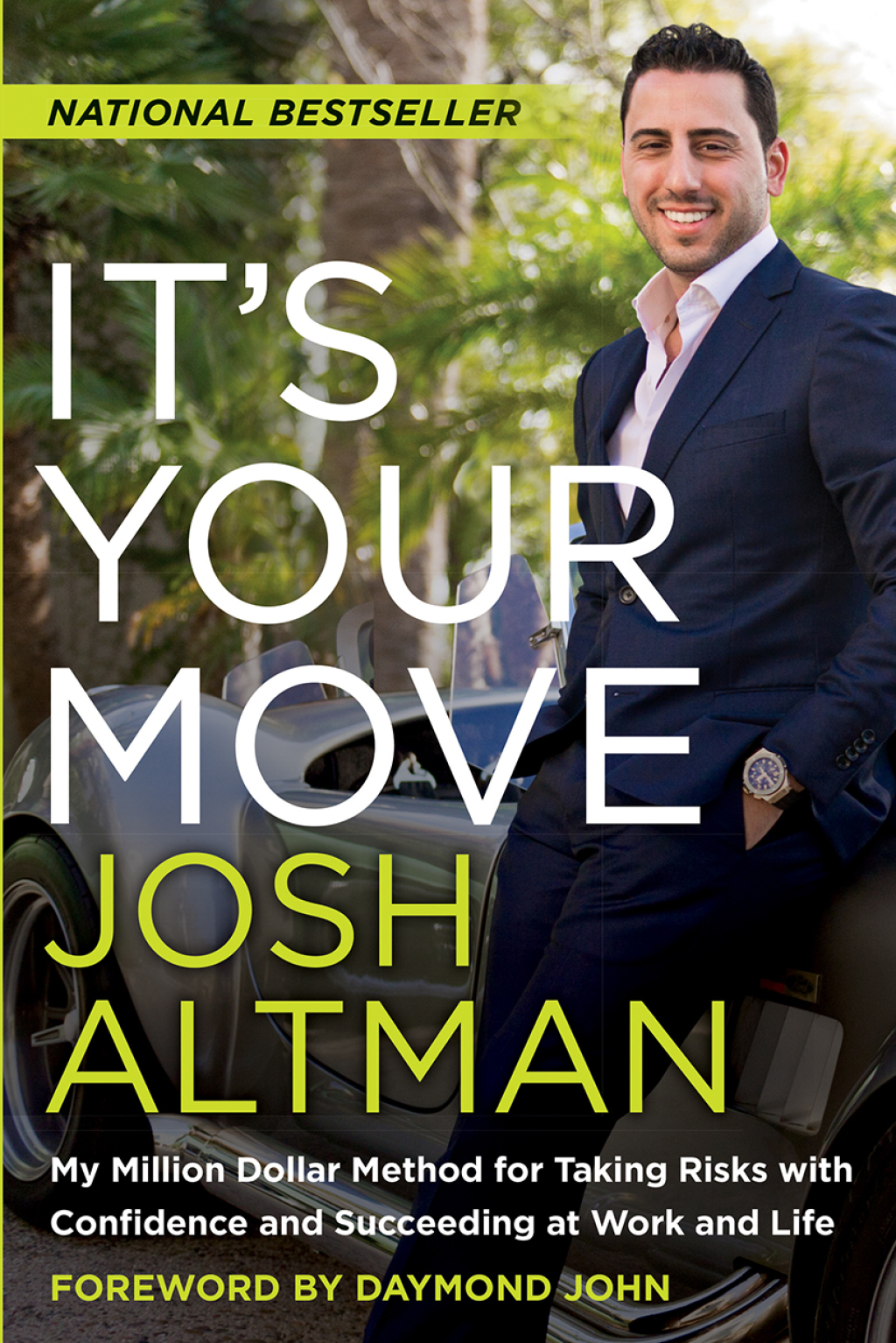 It's Your Move My Million Dollar Method for Taking Risks with Confidence and Succeeding at Work and Life - (PDF/EPUB Version)