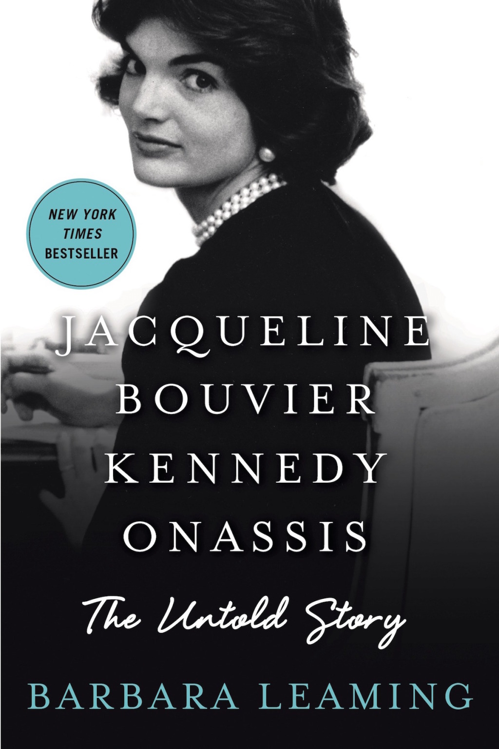 Jacqueline Bouvier Kennedy Onassis: The Untold Story - (PDF/EPUB Version)