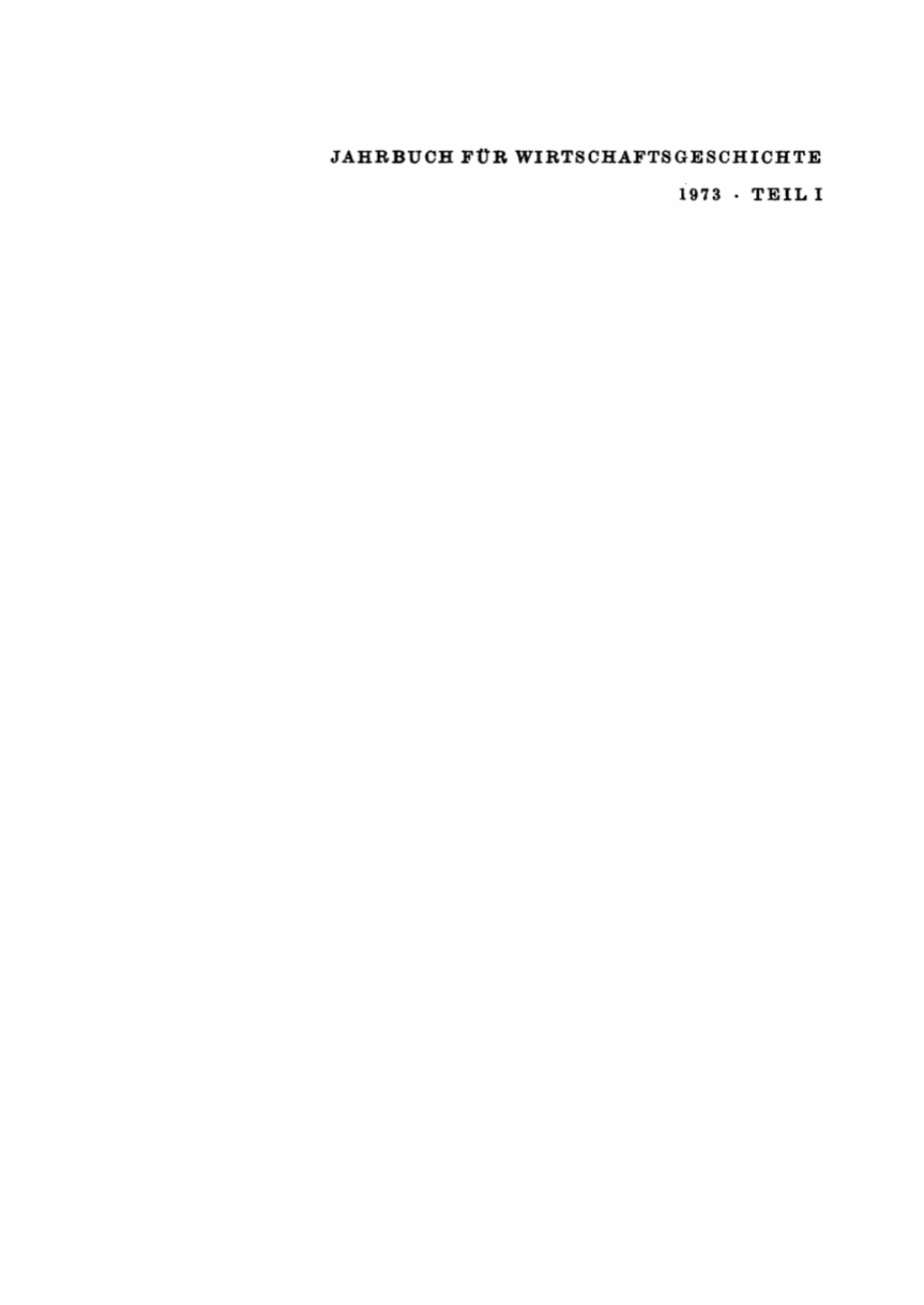 Jahrbuch fÃ¼r Wirtschaftsgeschichte / Economic History Yearbook. 1973, Teil 1 1st Edition â€“ PDF/EPUB Version Downloadable