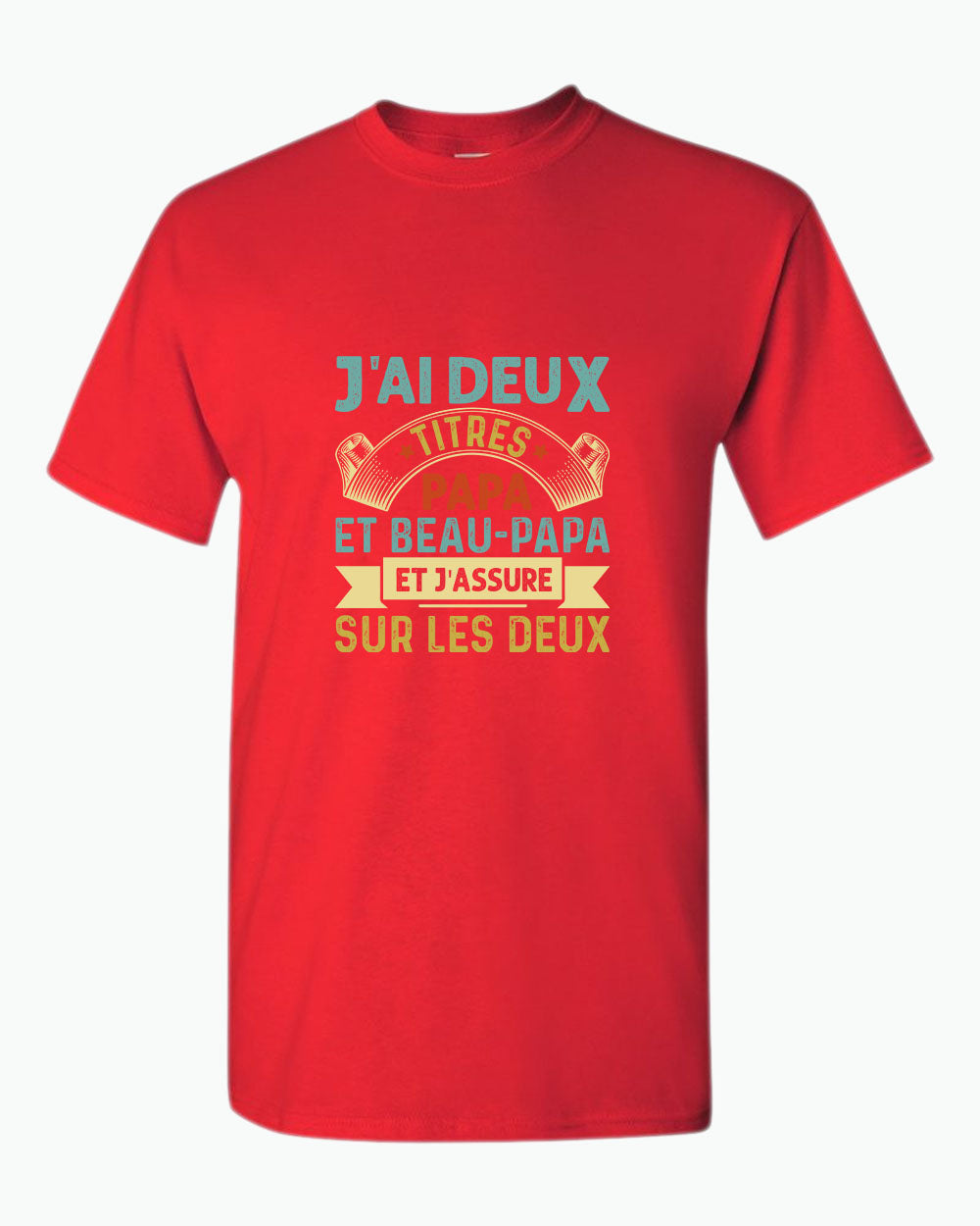 J'ai deux titres papa et beau-papa t-shirt, french dad tees